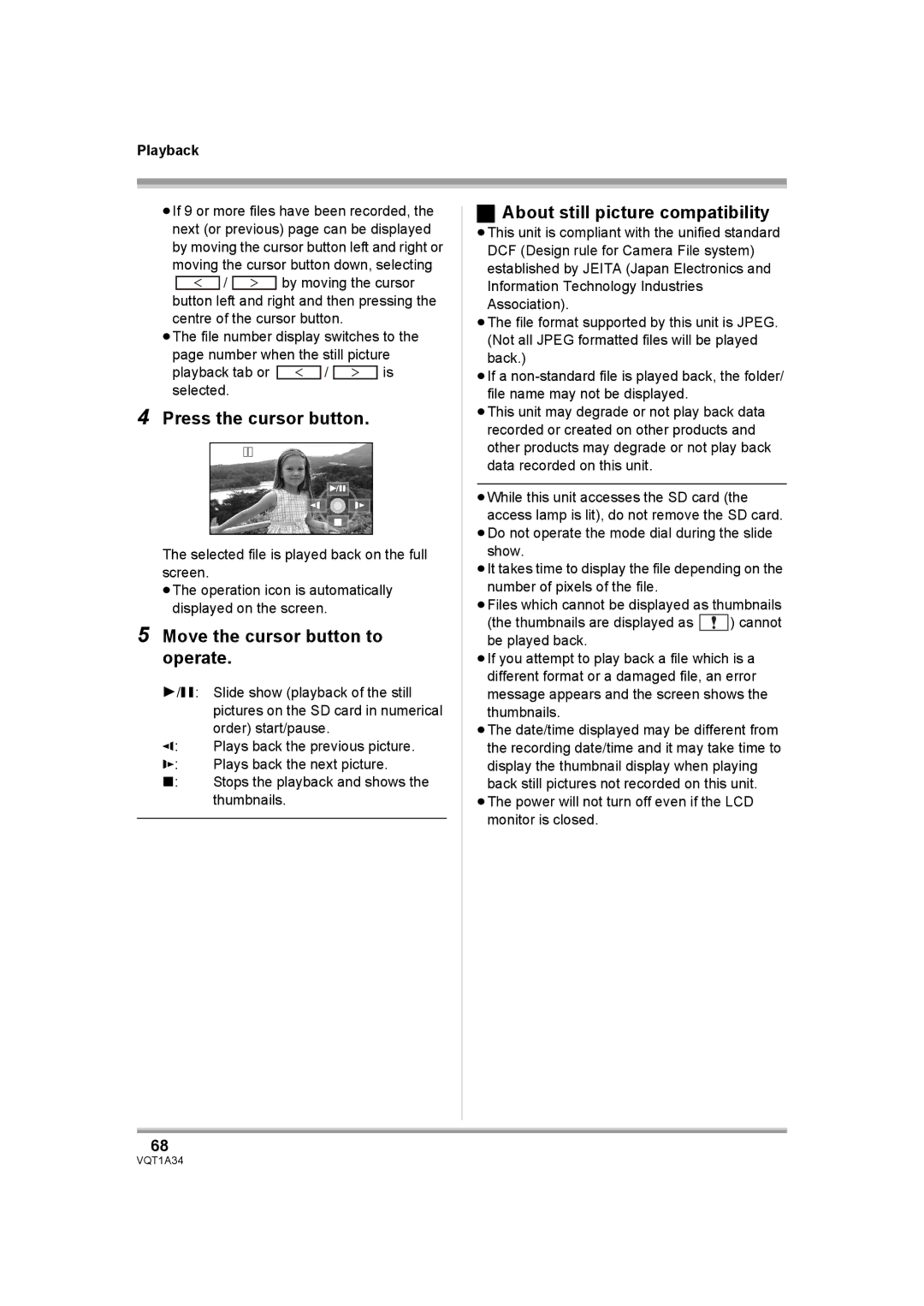 Panasonic HDC-SD1 operating instructions Press the cursor button, About still picture compatibility 