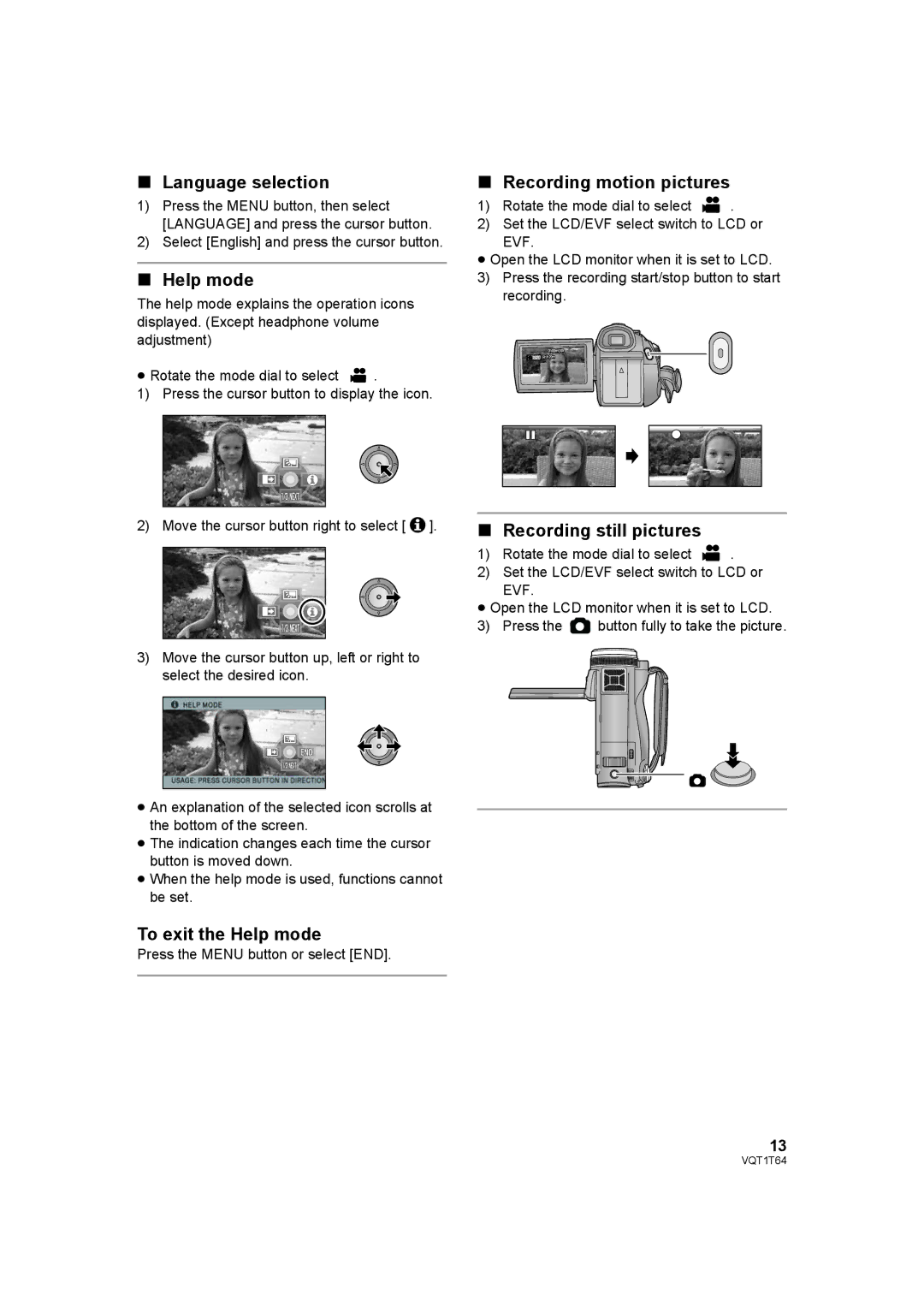 Panasonic HDC-SD100P Language selection, To exit the Help mode, Recording motion pictures, Recording still pictures 