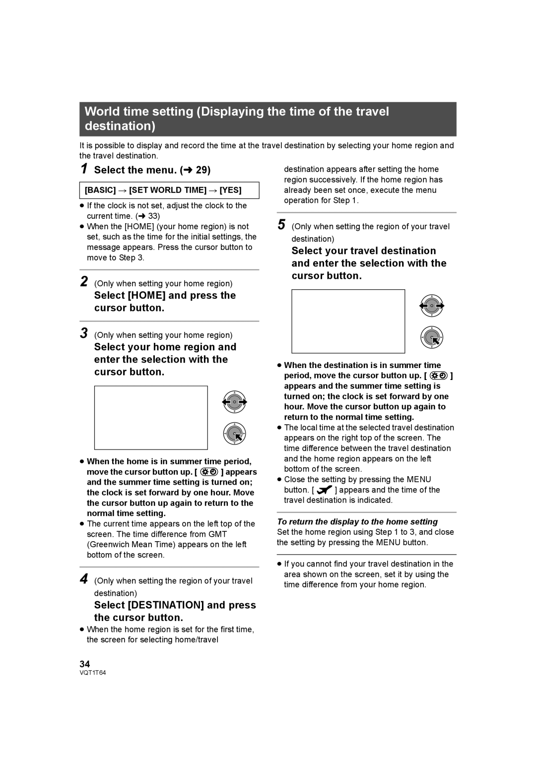 Panasonic HDC-SD100PC Select Home and press the cursor button, Select Destination and press the cursor button 