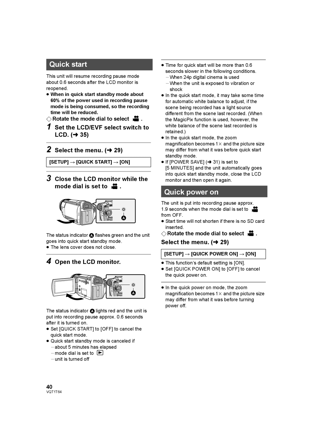 Panasonic HDC-SD100PC Quick start, Quick power on, Set the LCD/EVF select switch to LCD. l Select the menu. l 