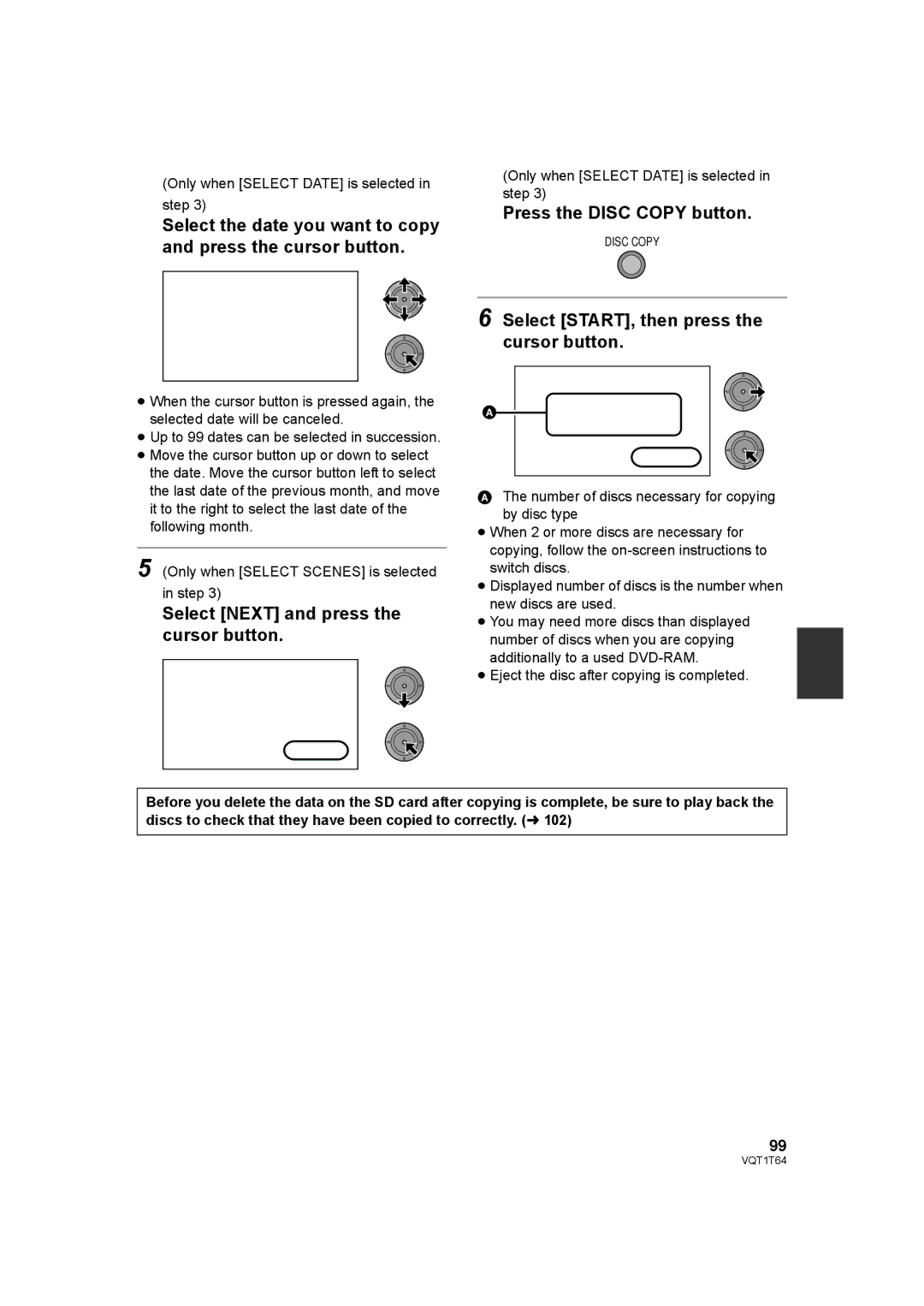 Panasonic HDC-SD100PC operating instructions Press the Disc Copy button, Select START, then press the cursor button 