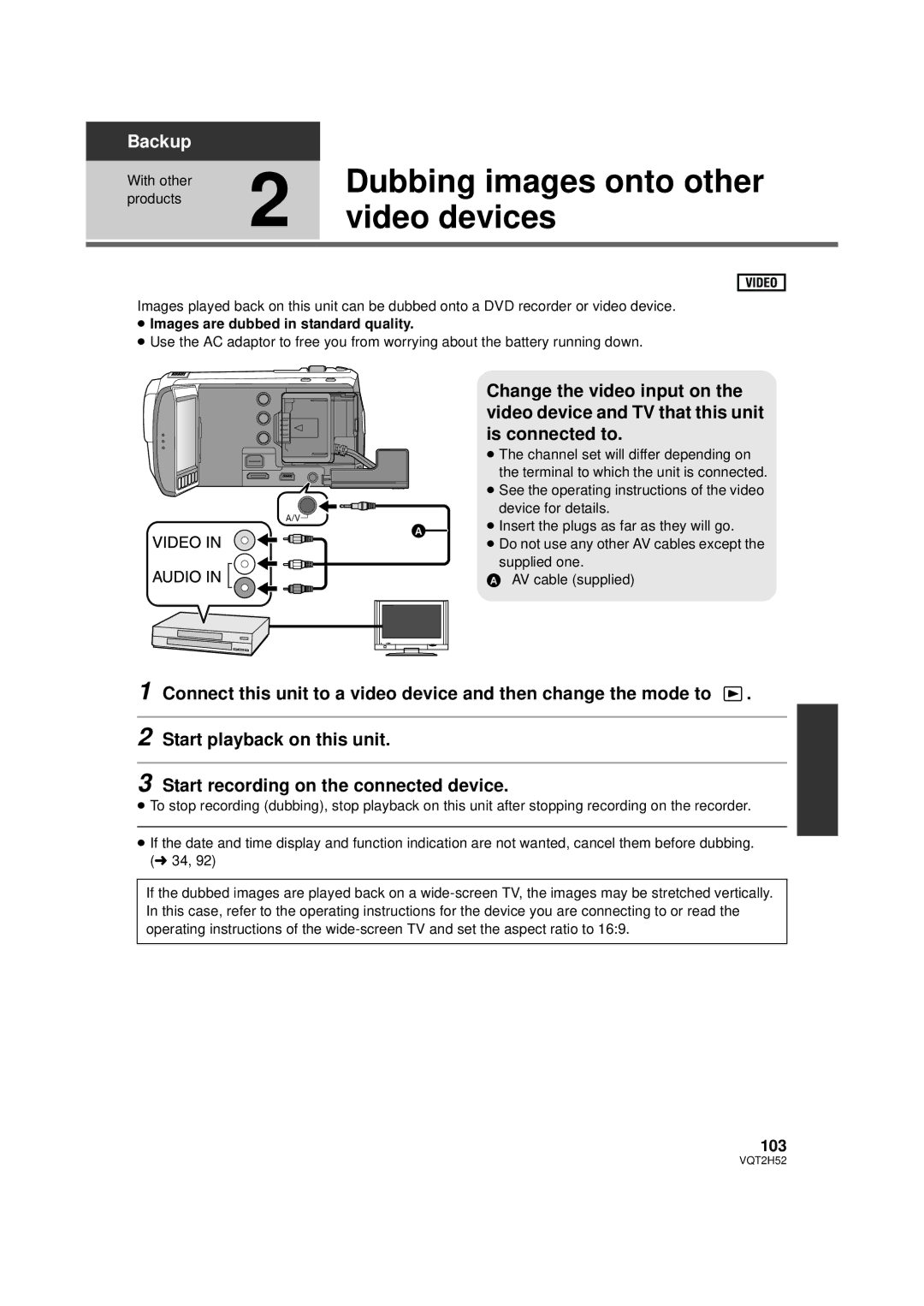 Panasonic VQT2H52, HDC-SD10PP Dubbing images onto other, Video devices, 103, ≥ Images are dubbed in standard quality 