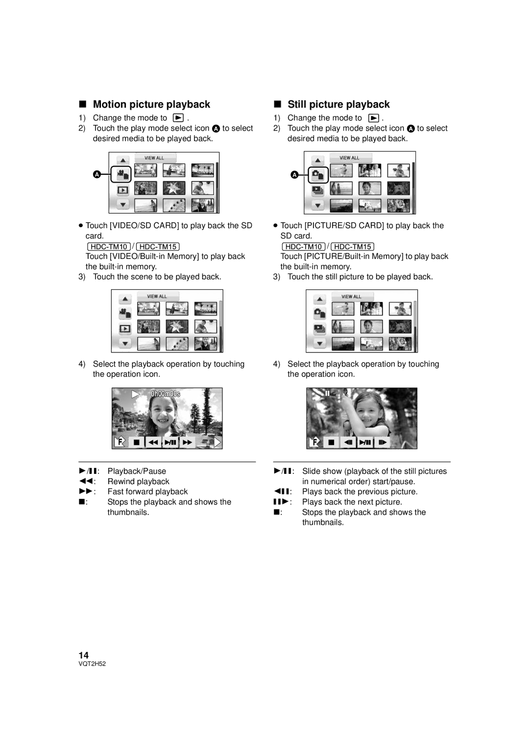 Panasonic HDC-TM10PP, HDC-SD10PP, HDC-TM15P, VQT2H52 operating instructions Motion picture playback, Still picture playback 