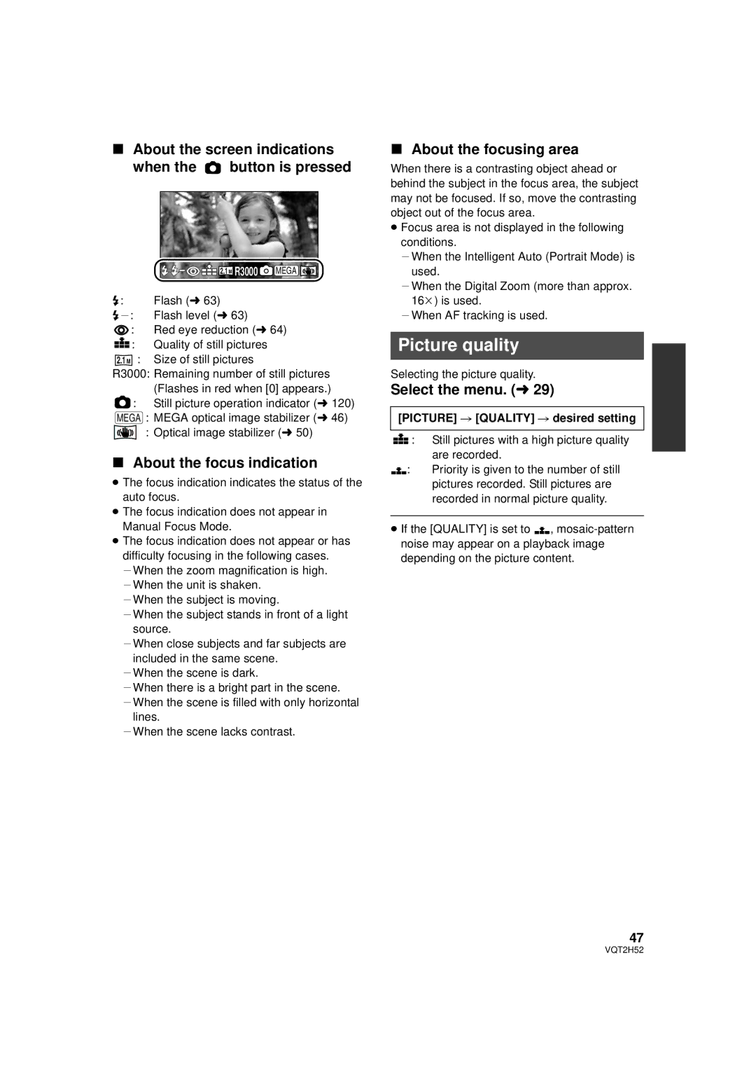 Panasonic VQT2H52 Picture quality, About the screen indications When the button is pressed, About the focus indication 