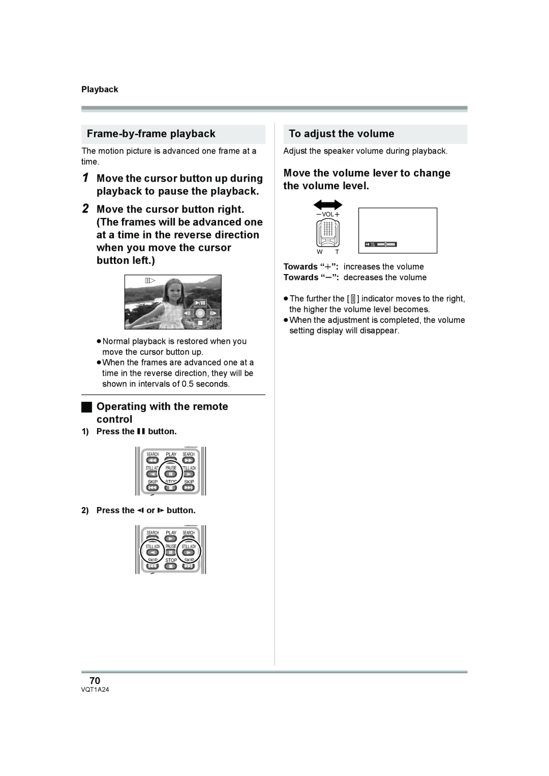 Panasonic HDC-SD1PP Frame-by-frame playback, To adjust the volume, Move the volume lever to change the volume level 