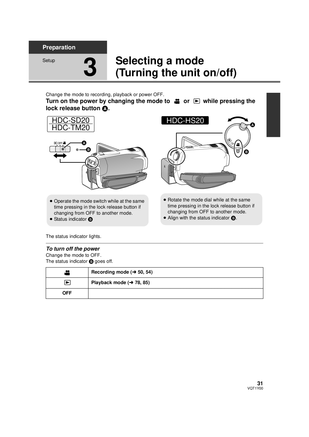 Panasonic HDC-SD20PC, HDC-TM20PC, HDC-HS20PC Turning the unit on/off, Recording mode l 50 Playback mode l 78, Off 