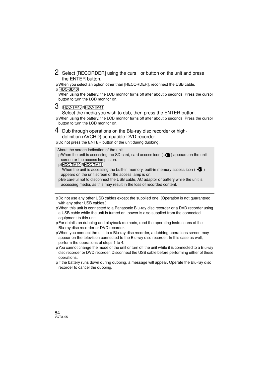 Panasonic HDC-SD40P/PC ≥ Do not press the Enter button of the unit during dubbing, About the screen indication of the unit 