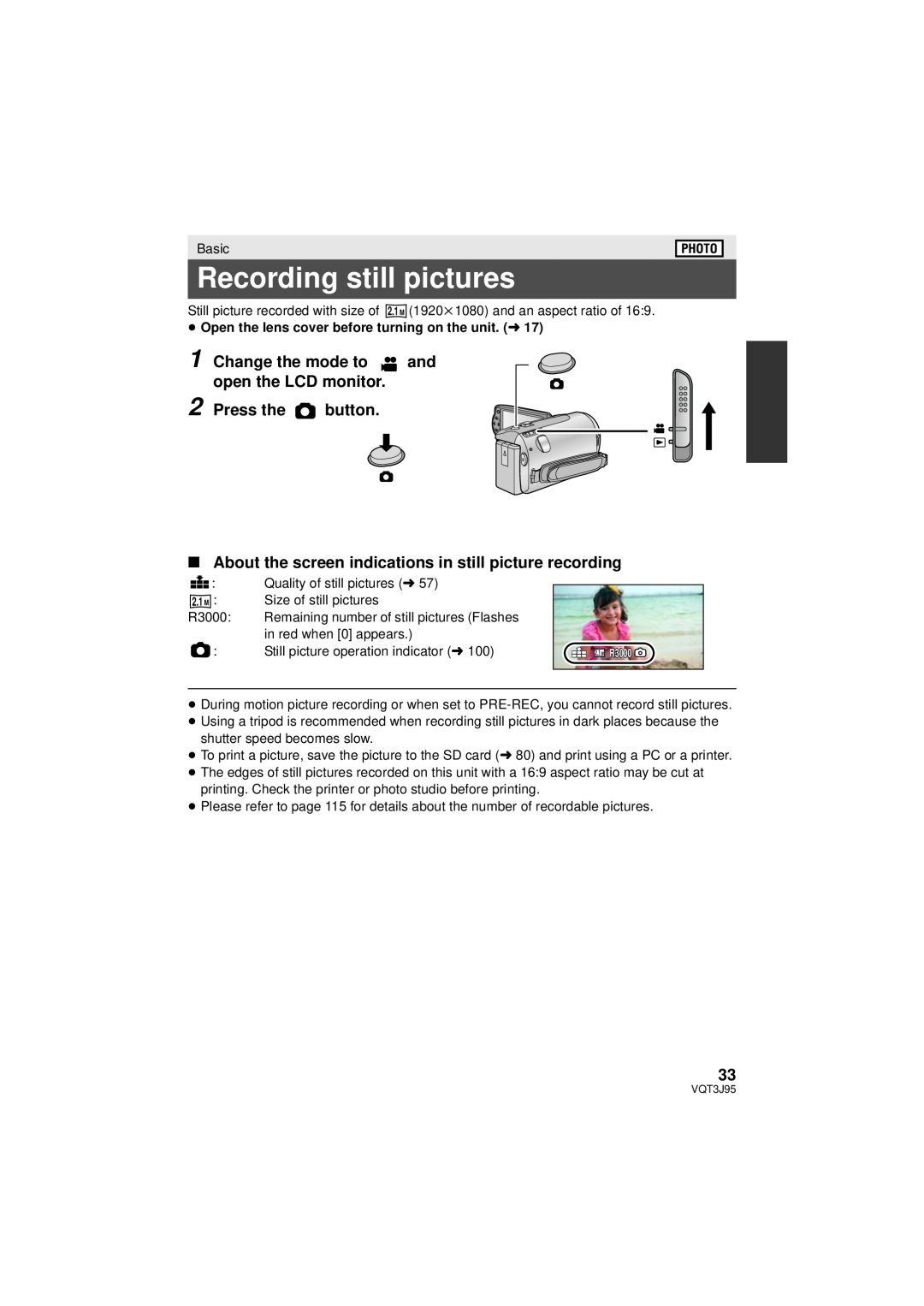 Panasonic HDC-SD40P/PC, HDC-TM41P/PC Recording still pictures, Press the button, Change the mode to, open the LCD monitor 