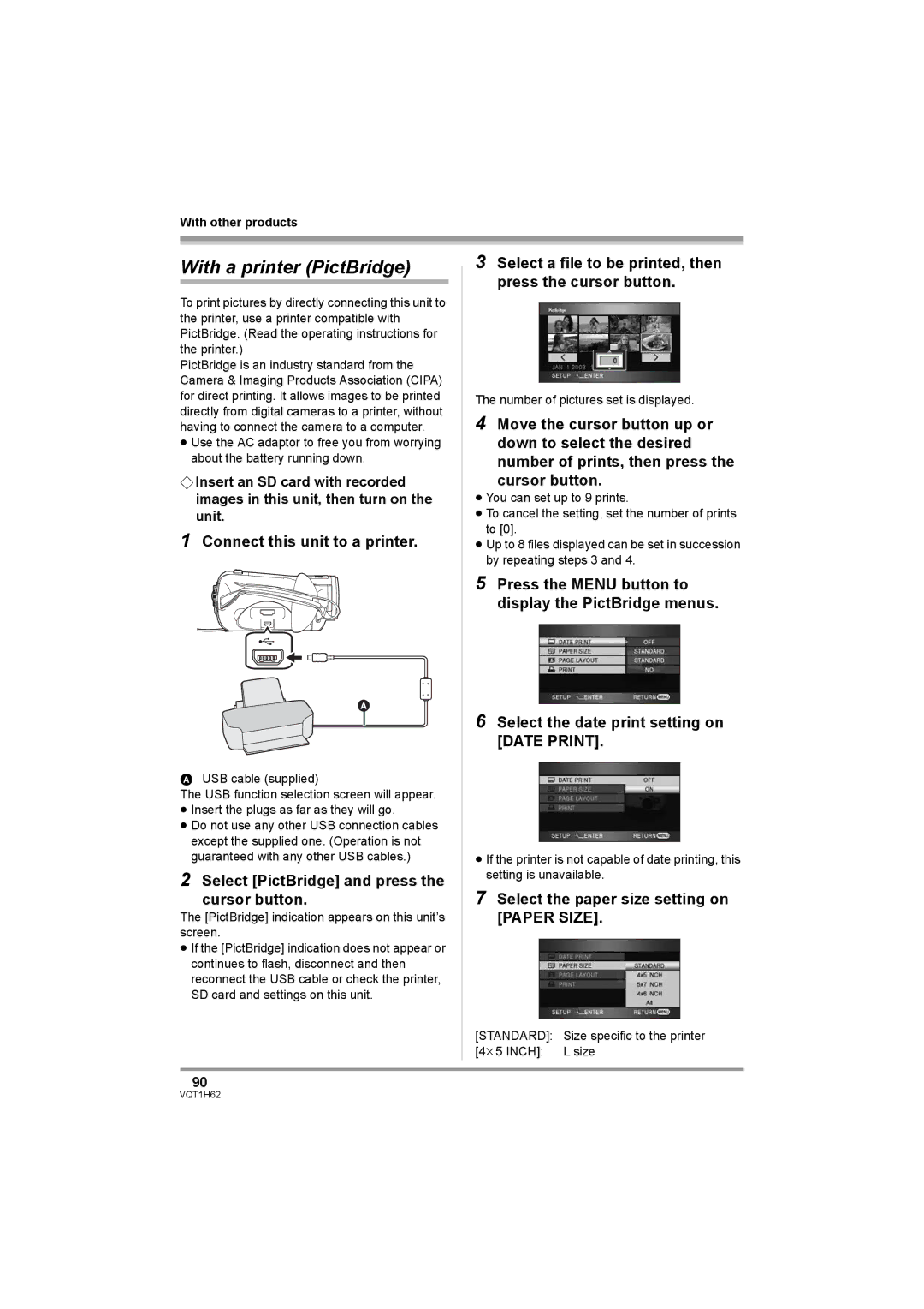 Panasonic HDC-SD5PP With a printer PictBridge, Connect this unit to a printer, Select PictBridge and press Cursor button 