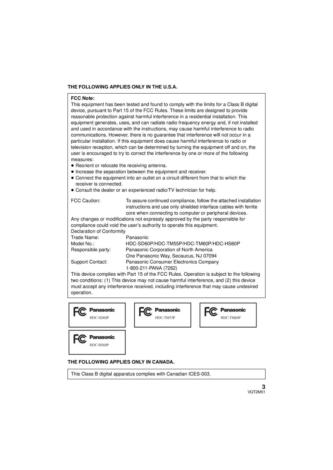 Panasonic HDC-HS60P/PC, HDC-SD60P/PC Following Applies only in the U.S.A, FCC Note, Trade Name Panasonic Model No 