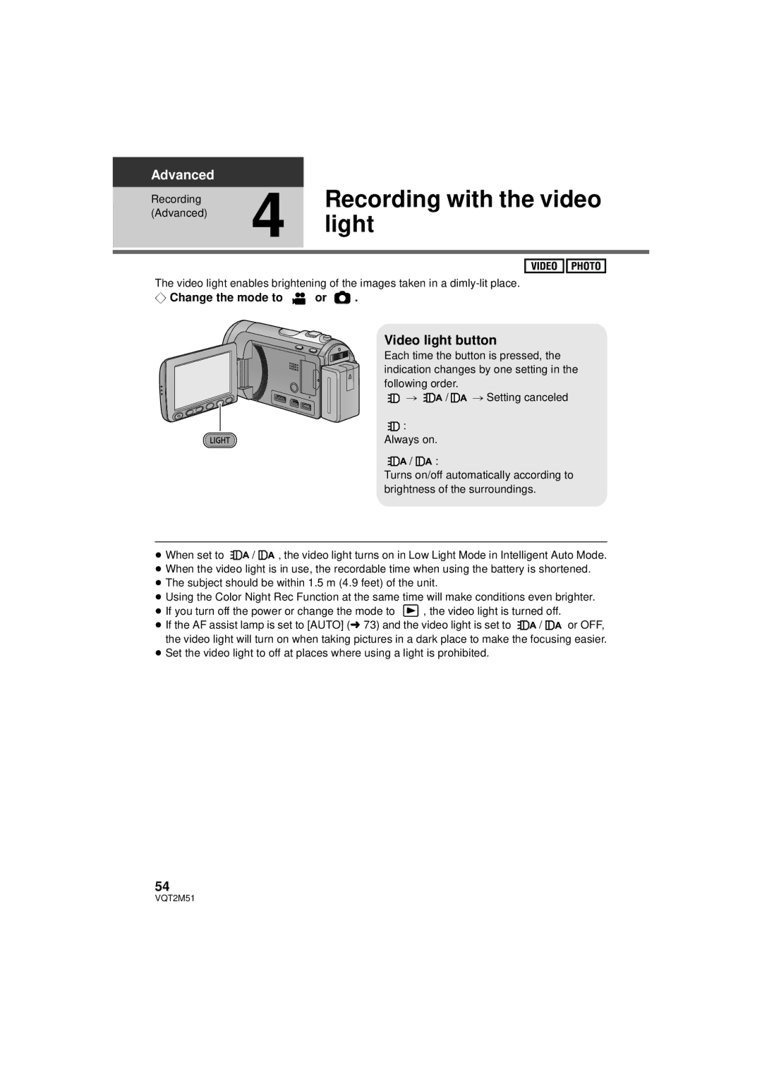 Panasonic HDC-TM55P/PC, HDC-SD60P/PC, HDC-TM60P/PC, HDC-HS60P/PC Recording with the video, Light, Video light button 