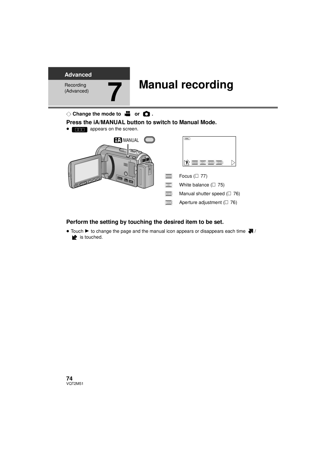 Panasonic HDC-TM55P/PC, HDC-SD60P/PC, HDC-TM60P/PC Press the iA/MANUAL button to switch to Manual Mode, Advanced Recording 