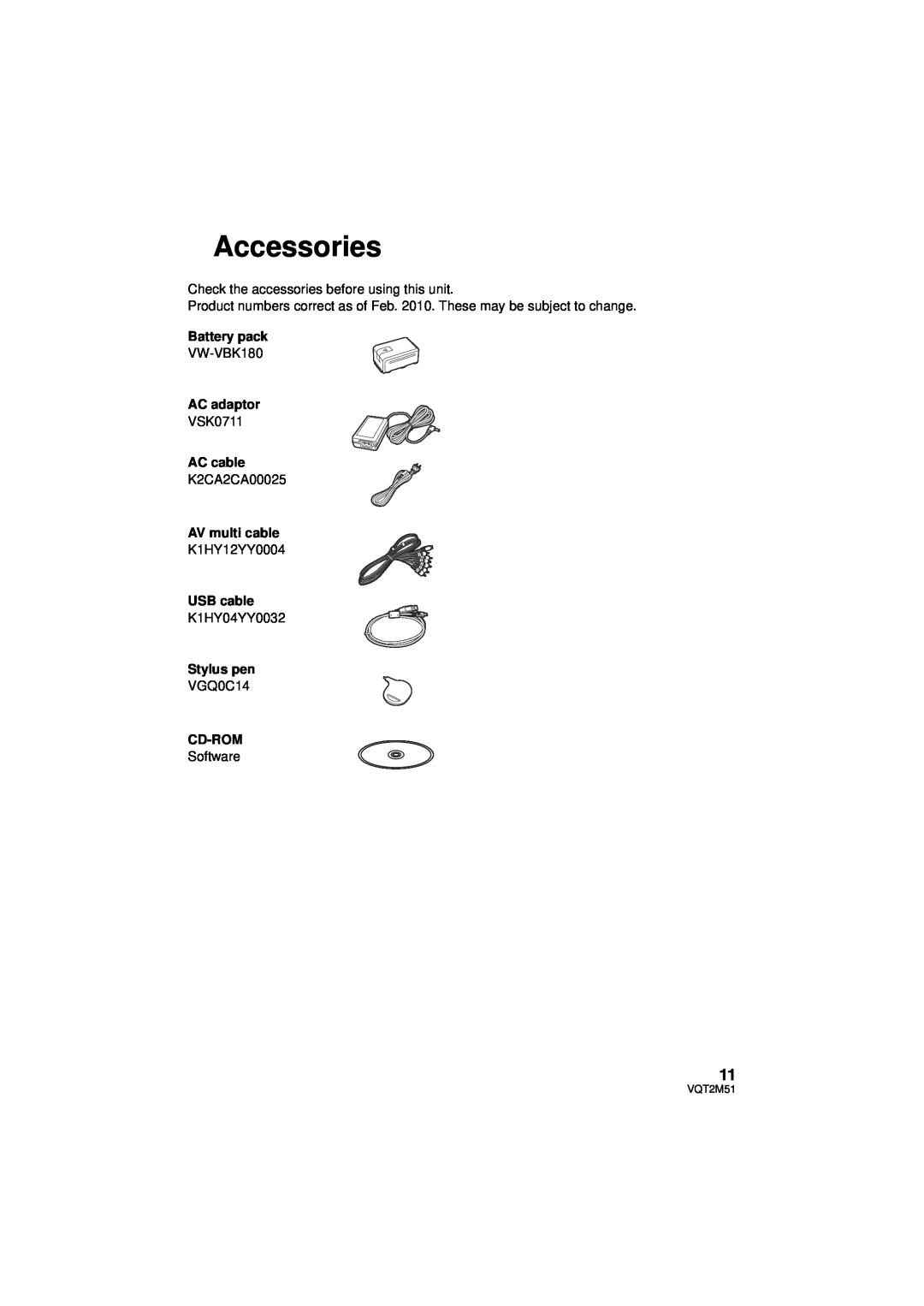 Panasonic HDC-HS60P/PC Accessories, Battery pack, AC adaptor, AC cable, AV multi cable, USB cable, Stylus pen, Cd-Rom 