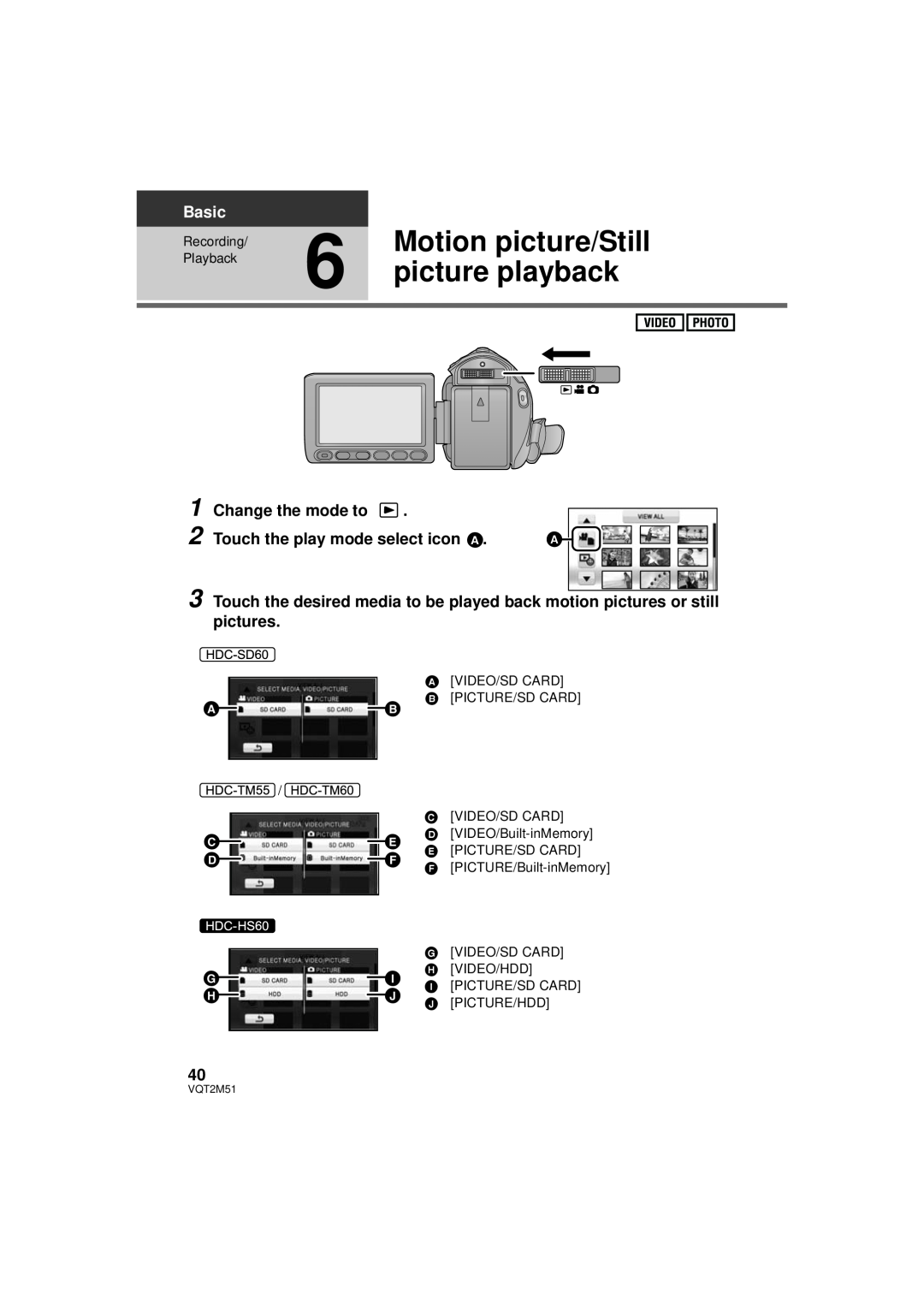 Panasonic HDC-SD60P/PC Motion picture/Still, picture playback, Change the mode to, Touch the play mode select icon A,  H 