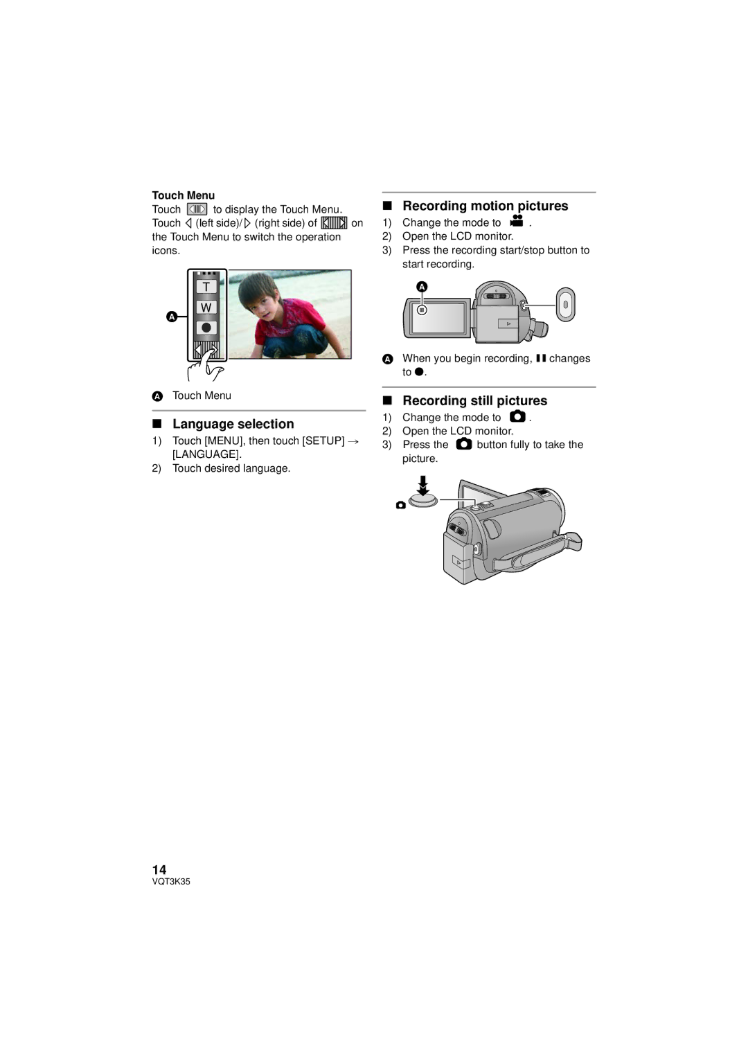 Panasonic HDC-SD800P owner manual Recording motion pictures, Recording still pictures, Language selection, Touch Menu 