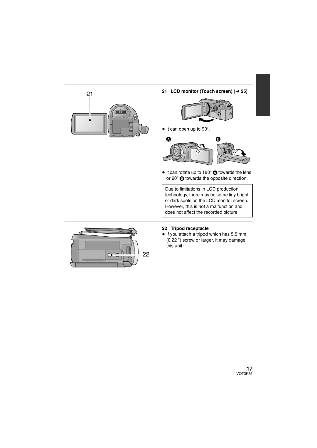 Panasonic HDC-SD800P owner manual LCD monitor Touch screen l, ≥ It can open up to 90o, Tripod receptacle 