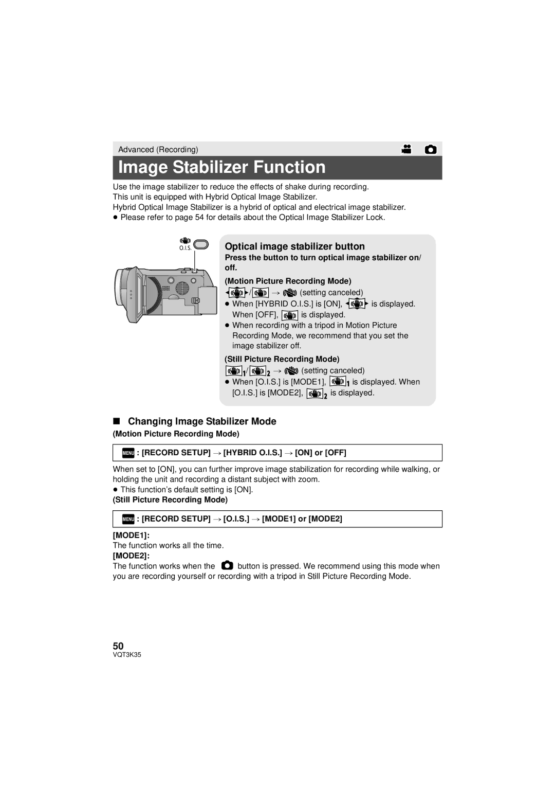 Panasonic HDC-SD800P Image Stabilizer Function, Optical image stabilizer button, Changing Image Stabilizer Mode 