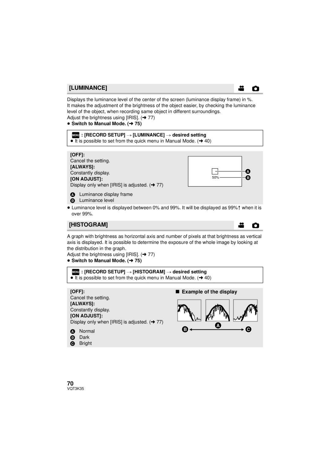 Panasonic HDC-SD800P owner manual Luminance, Histogram, Example of the display, Always, On Adjust 