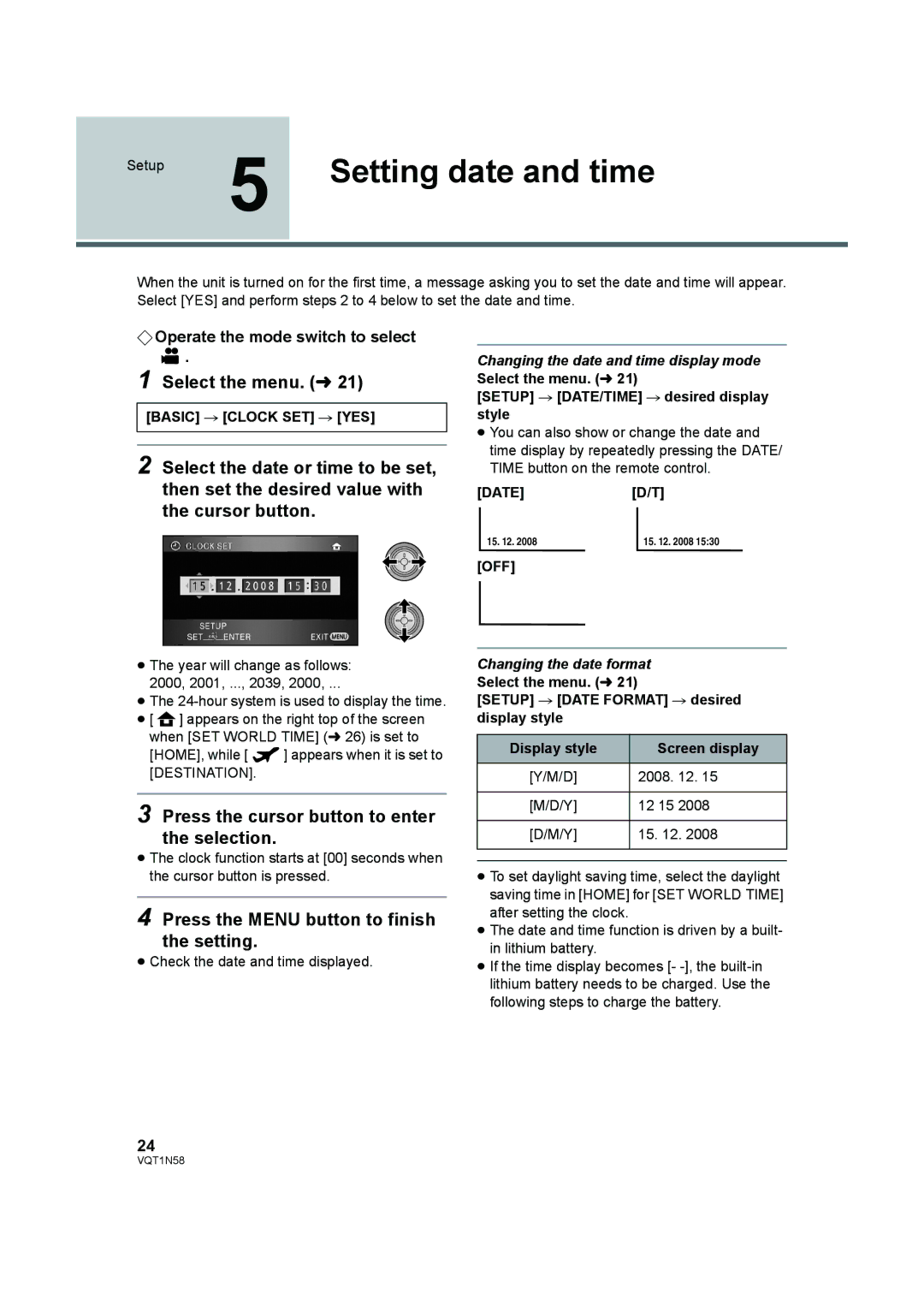 Panasonic HDC-SD9D Setting date and time, Select the menu. l, Press the cursor button to enter the selection 