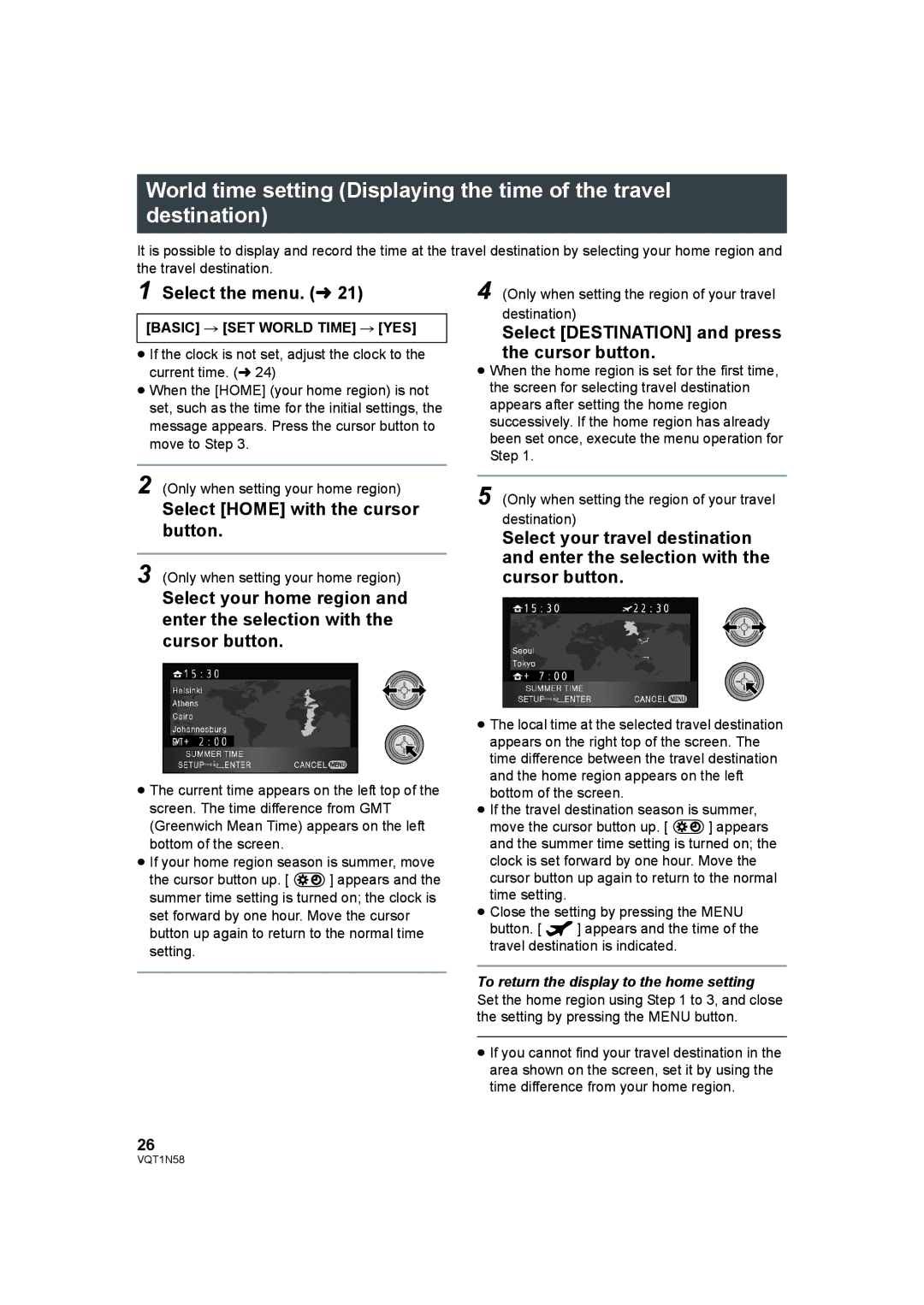 Panasonic HDC-SD9D Select Home with the cursor button, Select Destination and press the cursor button 