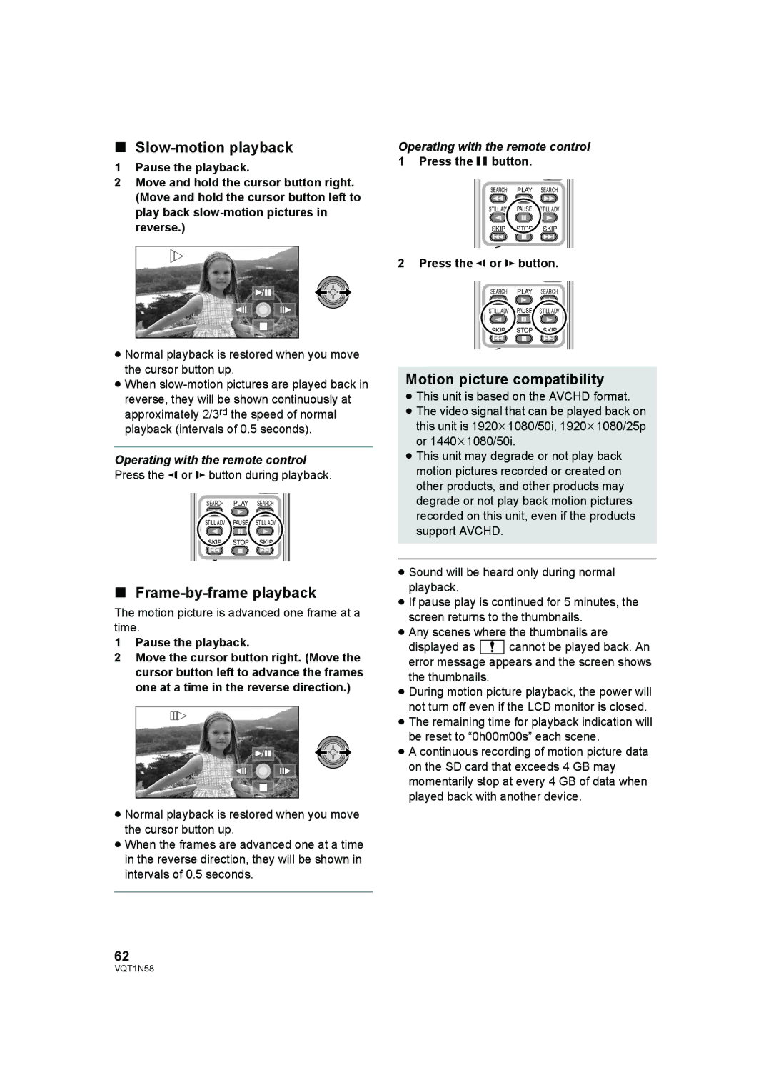 Panasonic HDC-SD9D Slow-motion playback, Frame-by-frame playback, Motion picture compatibility, Pause the playback 