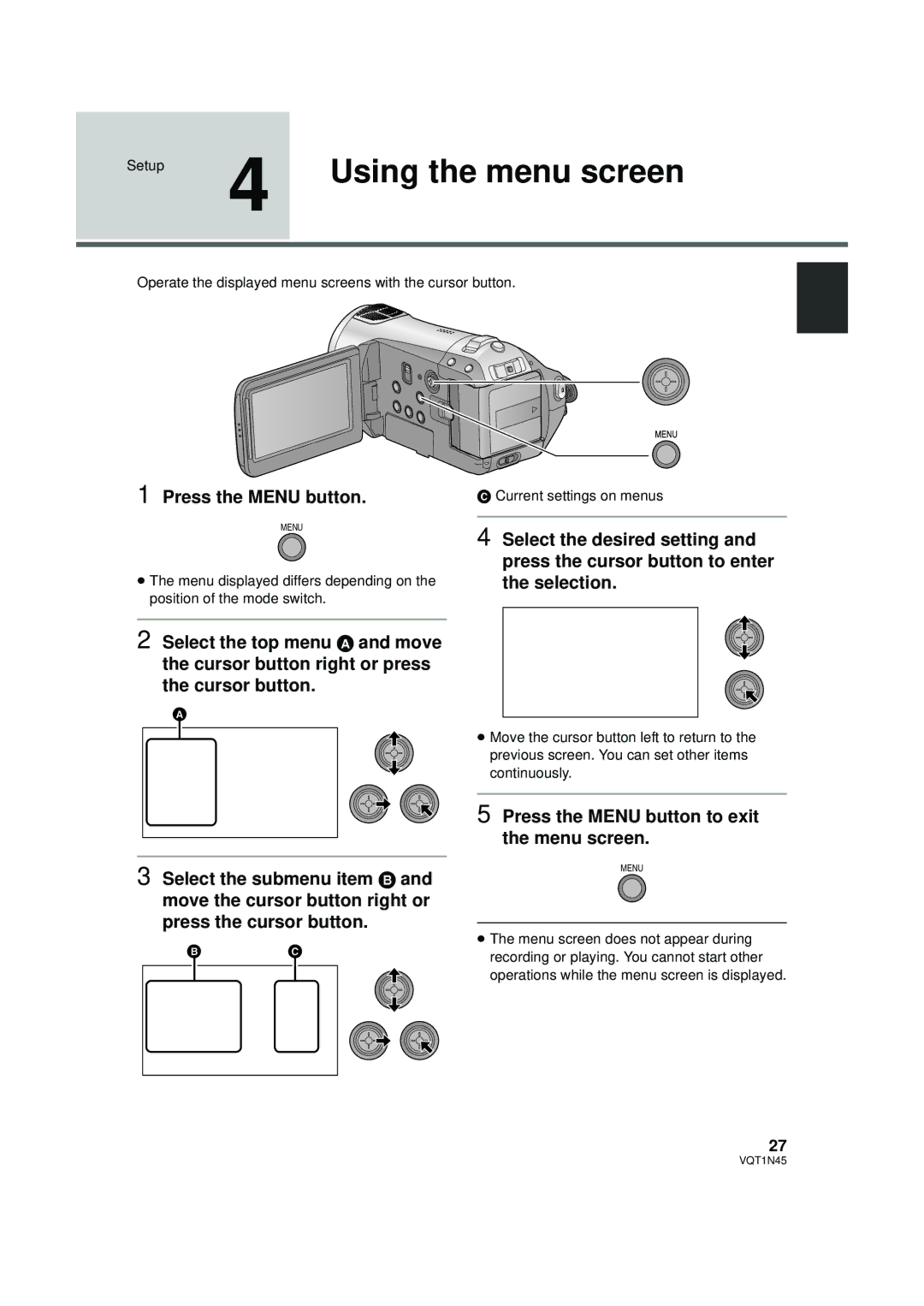 Panasonic HDC-SD9PC manual Setup 4 Using the menu screen, Press the Menu button to exit the menu screen 