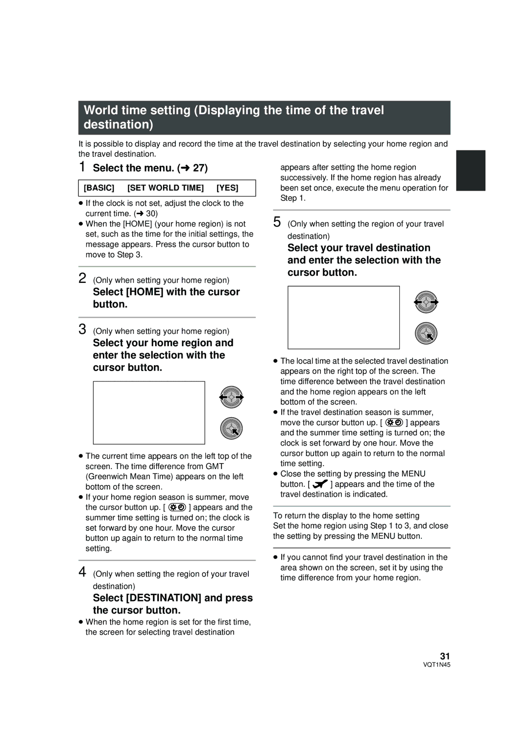 Panasonic HDC-SD9PC manual Select Home with the cursor button, Select Destination and press the cursor button 