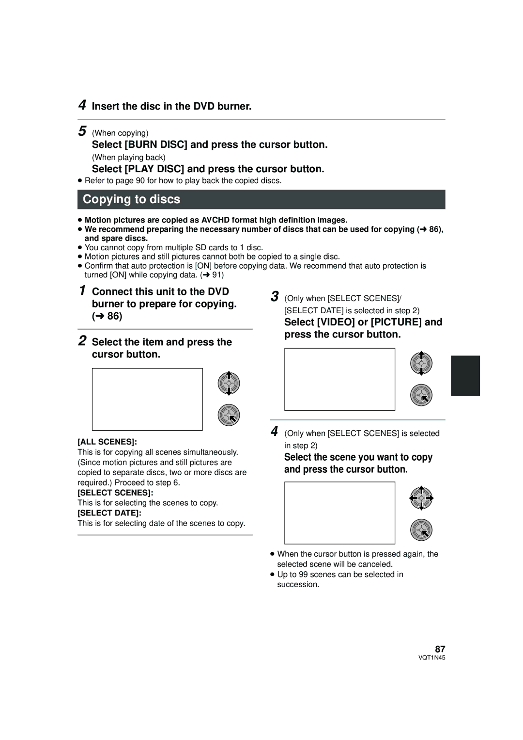 Panasonic HDC-SD9P manual Copying to discs, Insert the disc in the DVD burner, Select Burn Disc and press the cursor button 