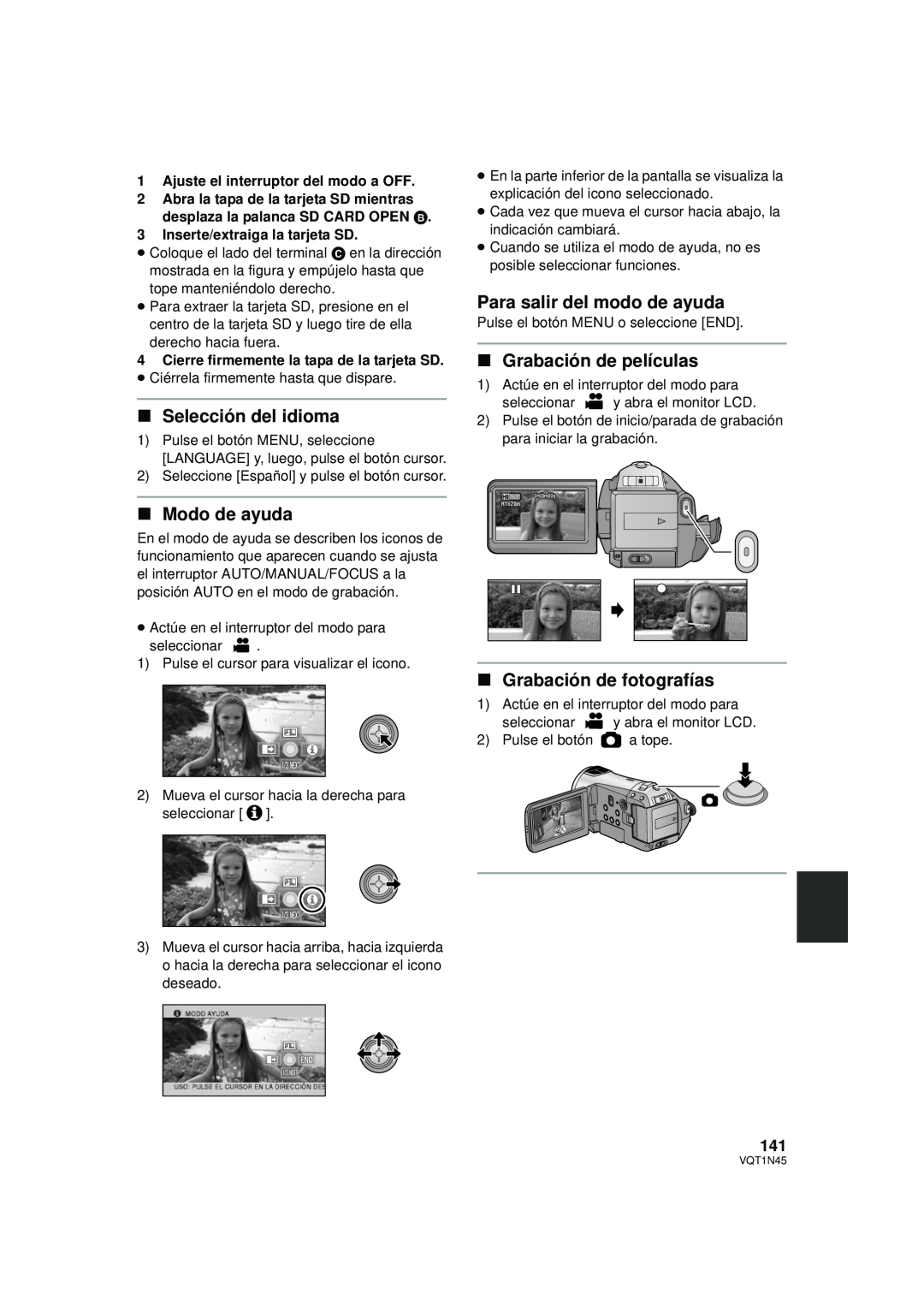 Panasonic HDC-SD9PC manual ∫Selección del idioma, ∫Modo de ayuda, Para salir del modo de ayuda, ∫Grabación de películas 