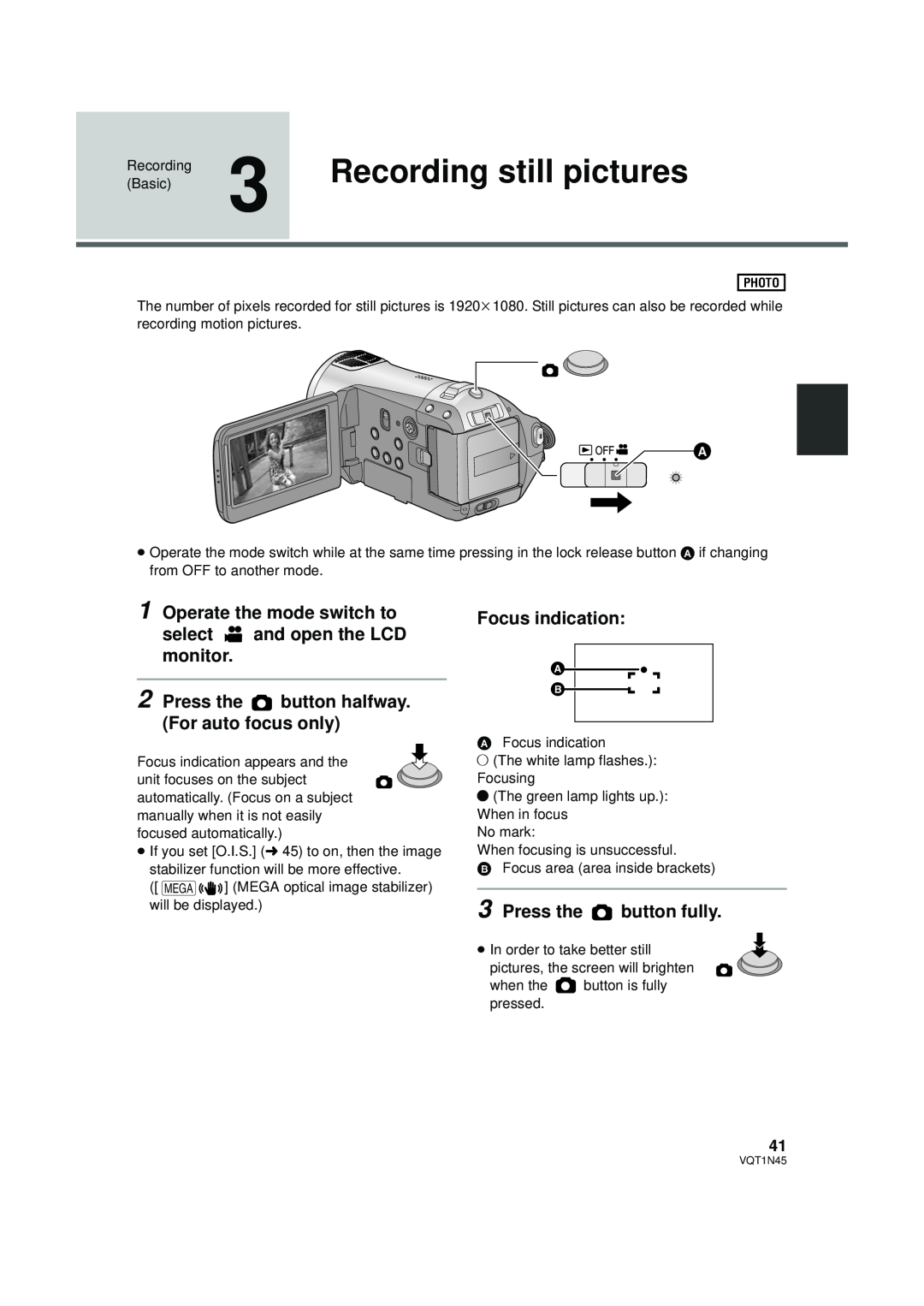 Panasonic HDC-SD9PC manual Recording still pictures, Press the button halfway. For auto focus only, Focus indication 