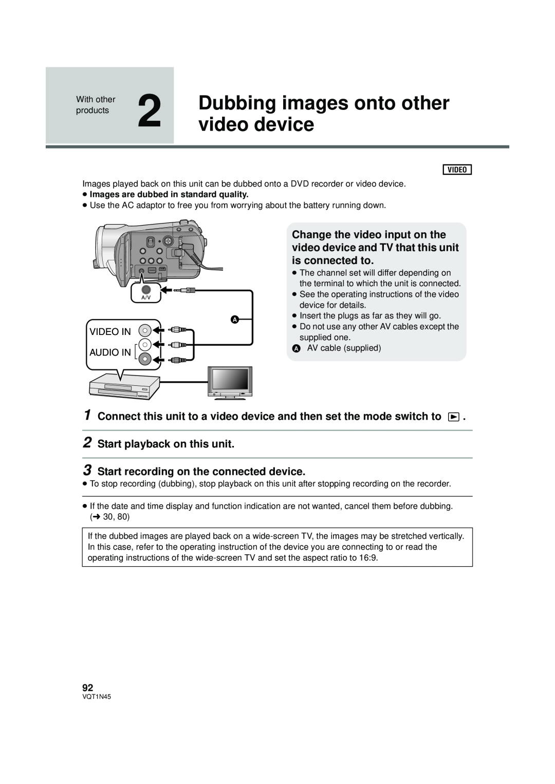 Panasonic HDC-SD9PC manual Dubbing images onto other, video device, Change the video input on the, is connected to 