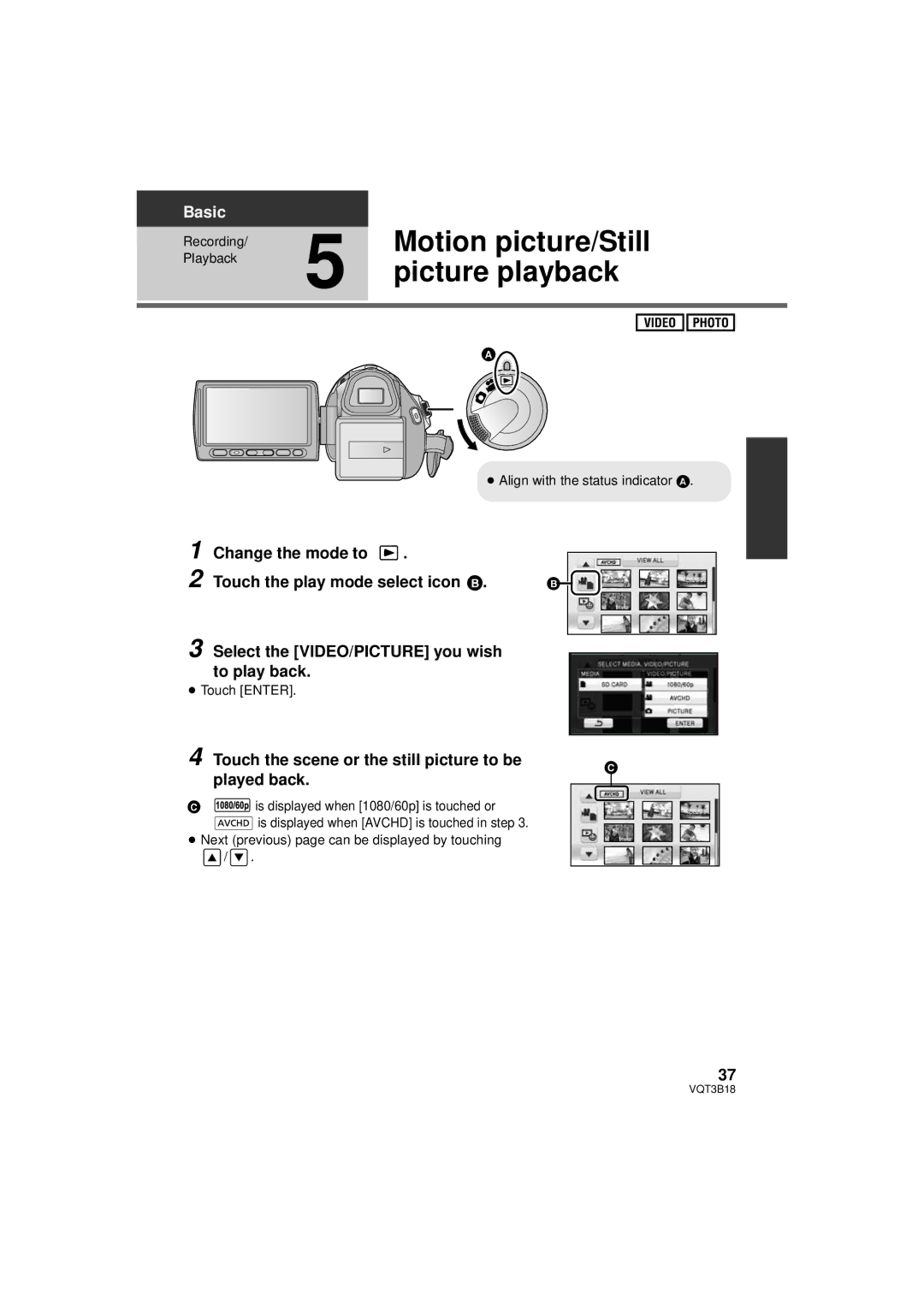 Panasonic HDC-SDT750K Motion picture/Still, Picture playback, Touch the scene or the still picture to be Played back 