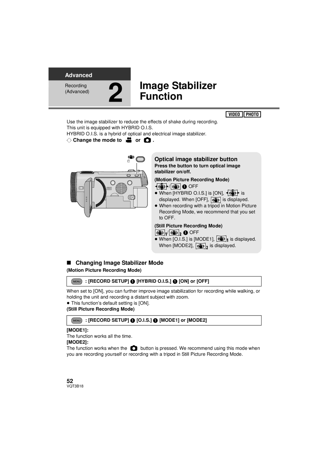 Panasonic HDC-SDT750PP, HDC-SDT750K Function, Optical image stabilizer button, Changing Image Stabilizer Mode 