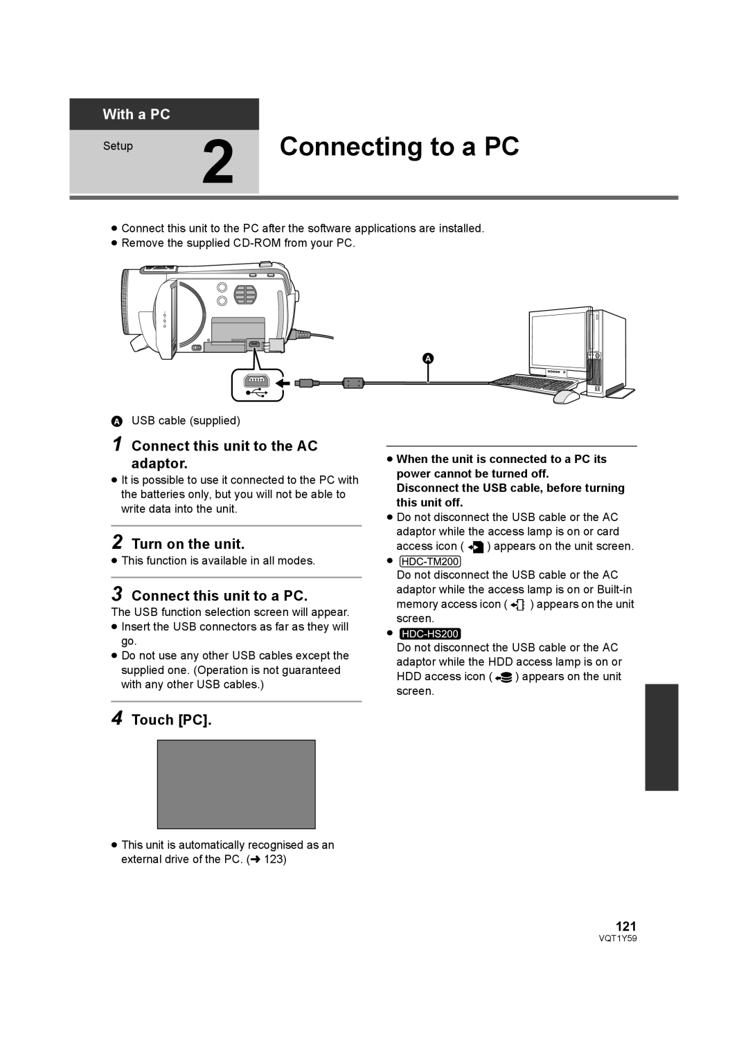 Panasonic HDC-HS200 Connecting to a PC, Connect this unit to the AC adaptor, Turn on the unit, Connect this unit to a PC 