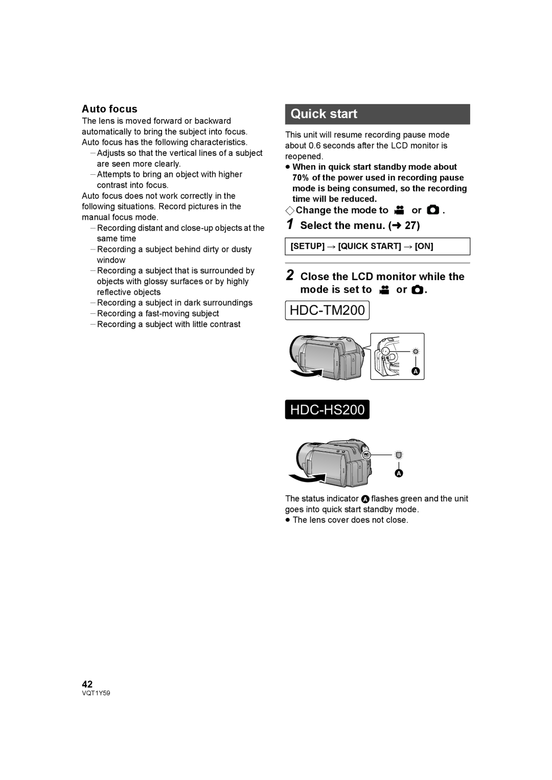 Panasonic HDC-TM200 Quick start, Auto focus, Close the LCD monitor while Mode is set to or, Setup # Quick Start # on 