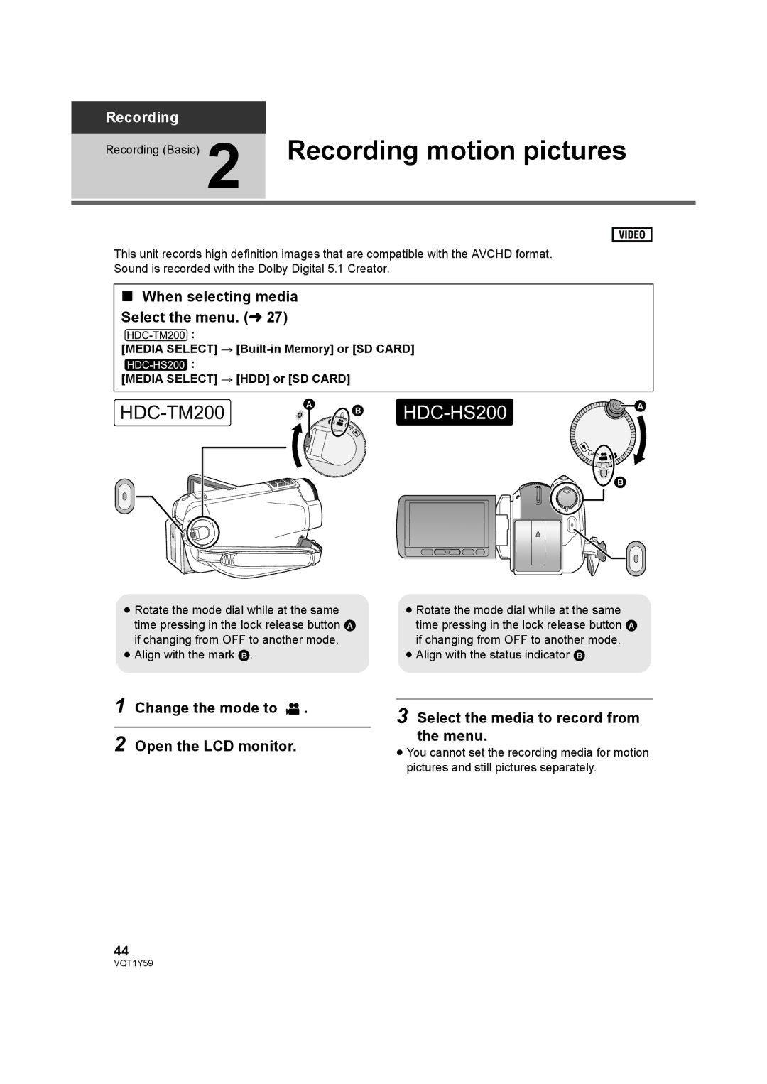 Panasonic HDC-TM200, HDC-HS200 operating instructions Recording motion pictures, When selecting media Select the menu. l 