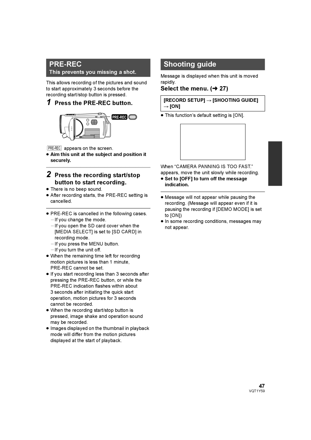 Panasonic HDC-HS200 Shooting guide, Press the PRE-REC button, Press the recording start/stop button to start recording 