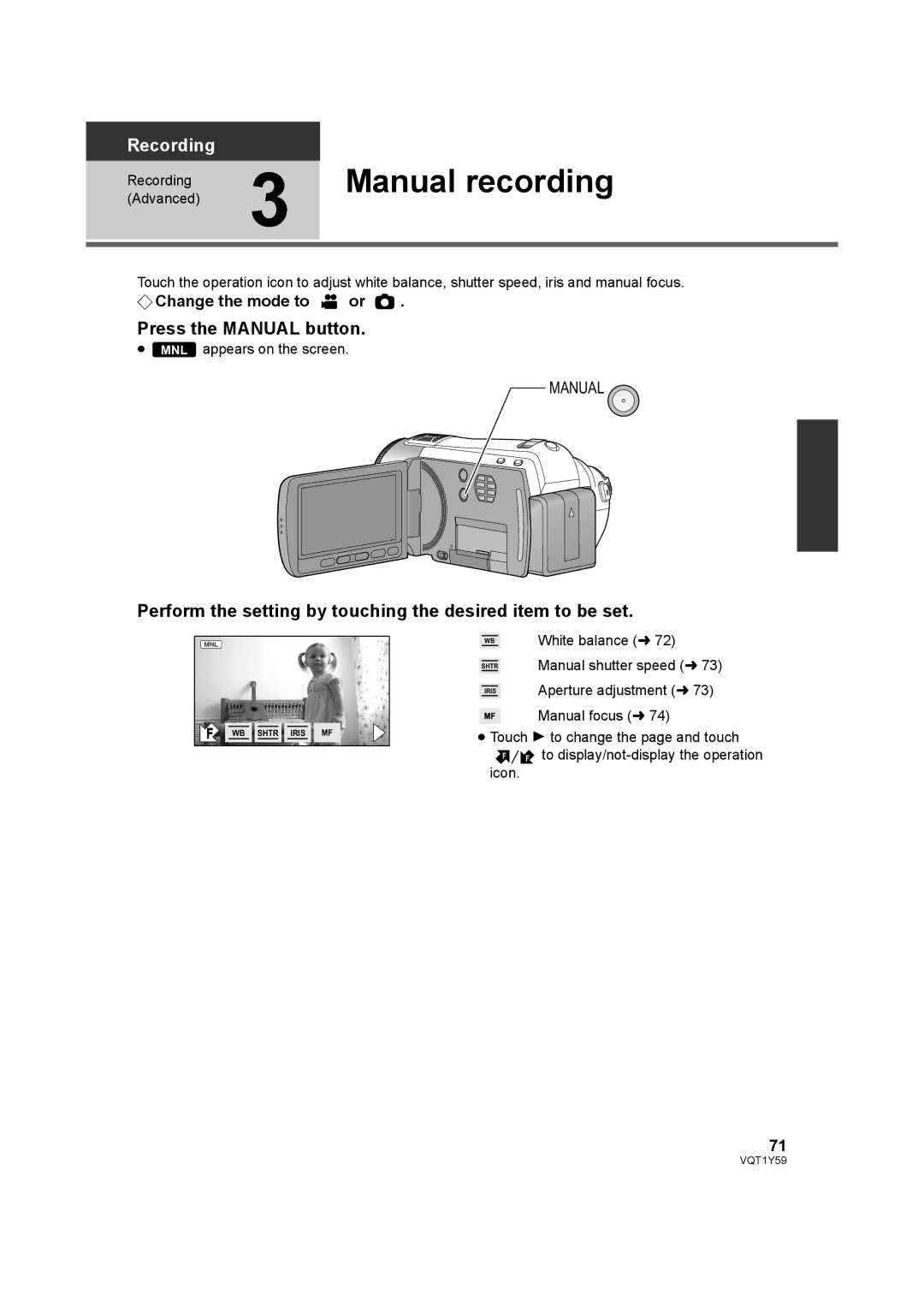 Panasonic HDC-HS200 Manual recording, Press the Manual button, Perform the setting by touching the desired item to be set 