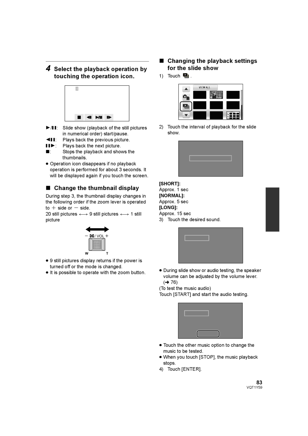 Panasonic HDC-HS200 Changing the playback settings for the slide show, Short Approx sec Normal Approx sec Long Approx sec 