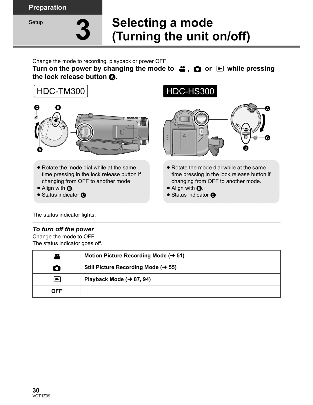 Panasonic HDC-TM300P/PC Selecting a mode, Turn on the power by changing the mode to, Lock release button, Off 