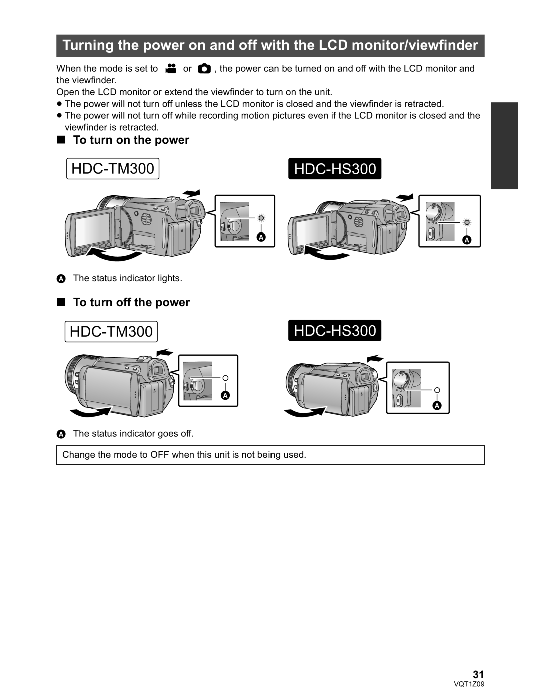 Panasonic HDC-HS300P/PC, HDC-TM300P/PC operating instructions To turn on the power, To turn off the power 