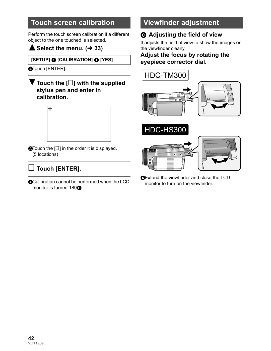 Panasonic HDC-TM300P/PC, HDC-HS300P/PC Touch screen calibration, Viewfinder adjustment, Adjusting the field of view 