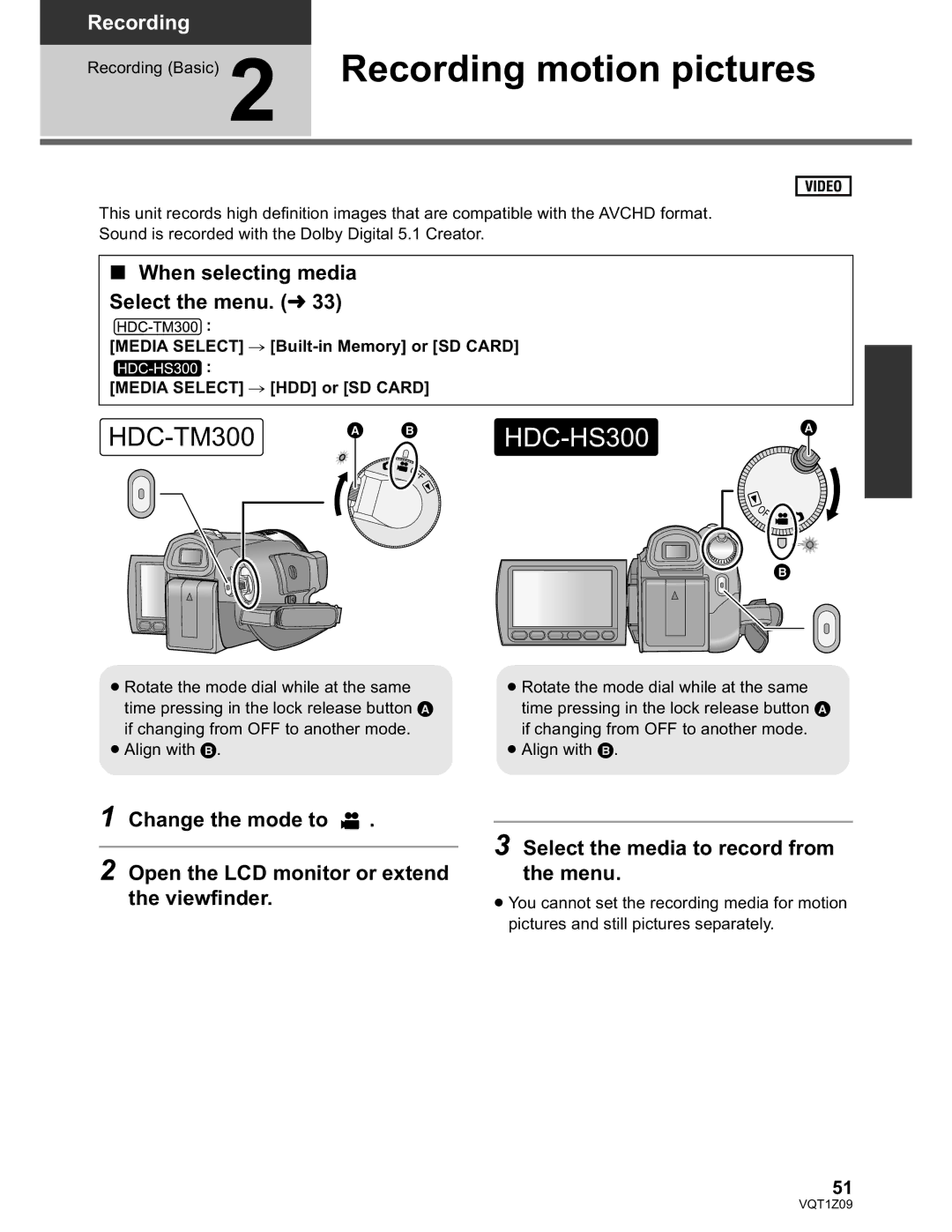 Panasonic HDC-HS300P/PC, HDC-TM300P/PC Recording motion pictures, When selecting media Select the menu 