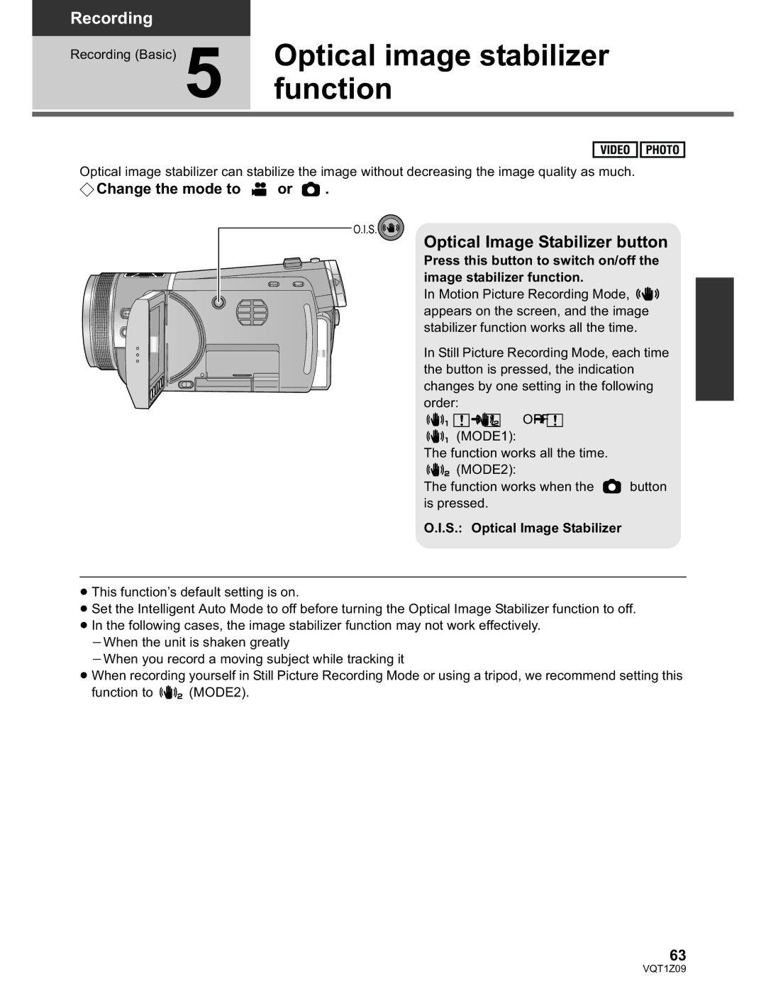 Panasonic HDC-HS300P/PC Optical image stabilizer, Function, Optical Image Stabilizer button, Recording Basic 