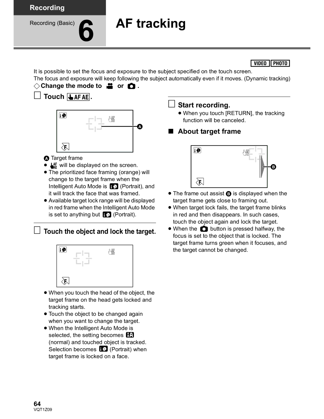 Panasonic HDC-TM300P/PC, HDC-HS300P/PC Touch Start recording, About target frame, Touch the object and lock the target 