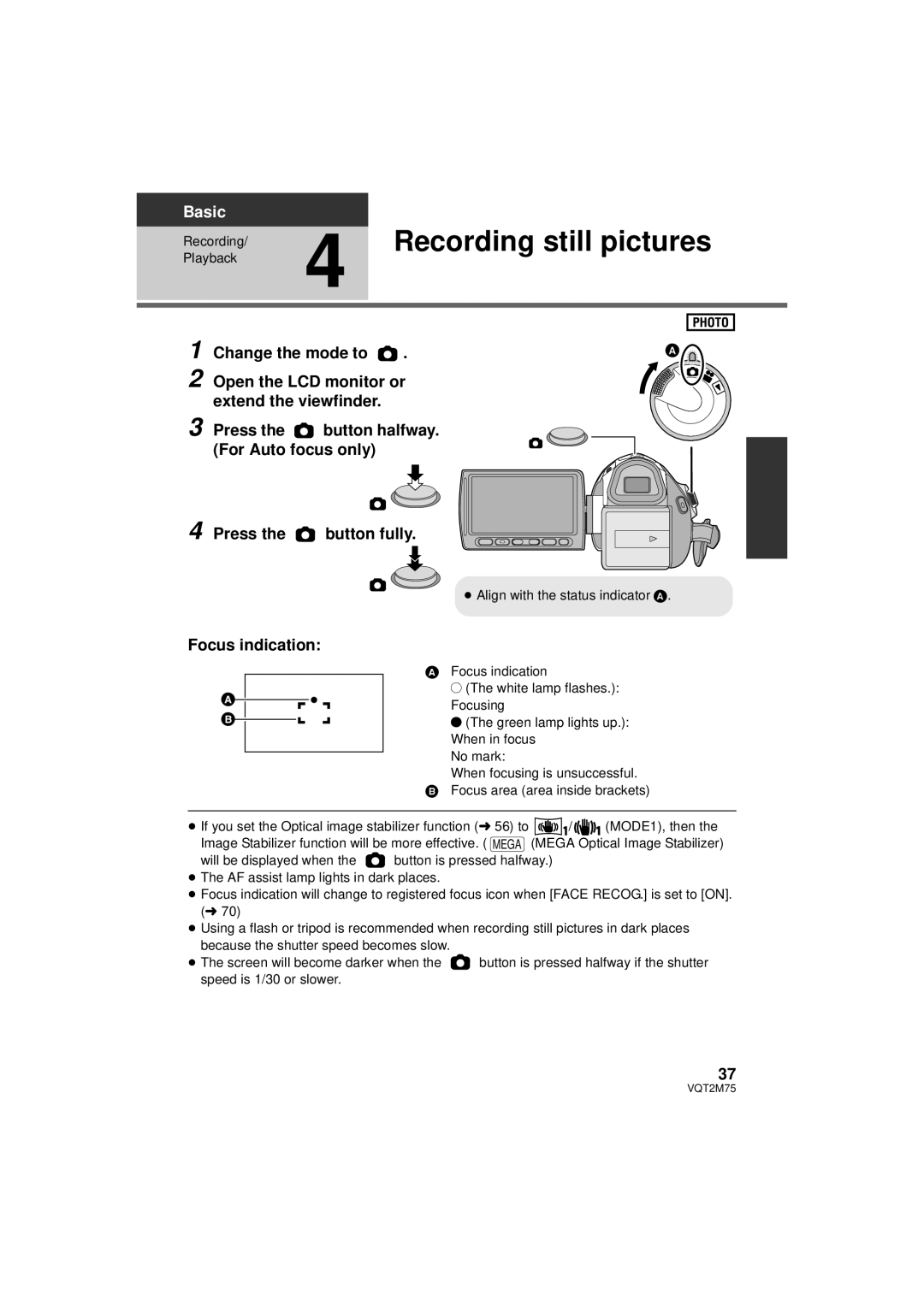 Panasonic HDC-TM700K, HDC-TM700P/PC, HDC-HS700P/PC operating instructions Recording still pictures, Focus indication 