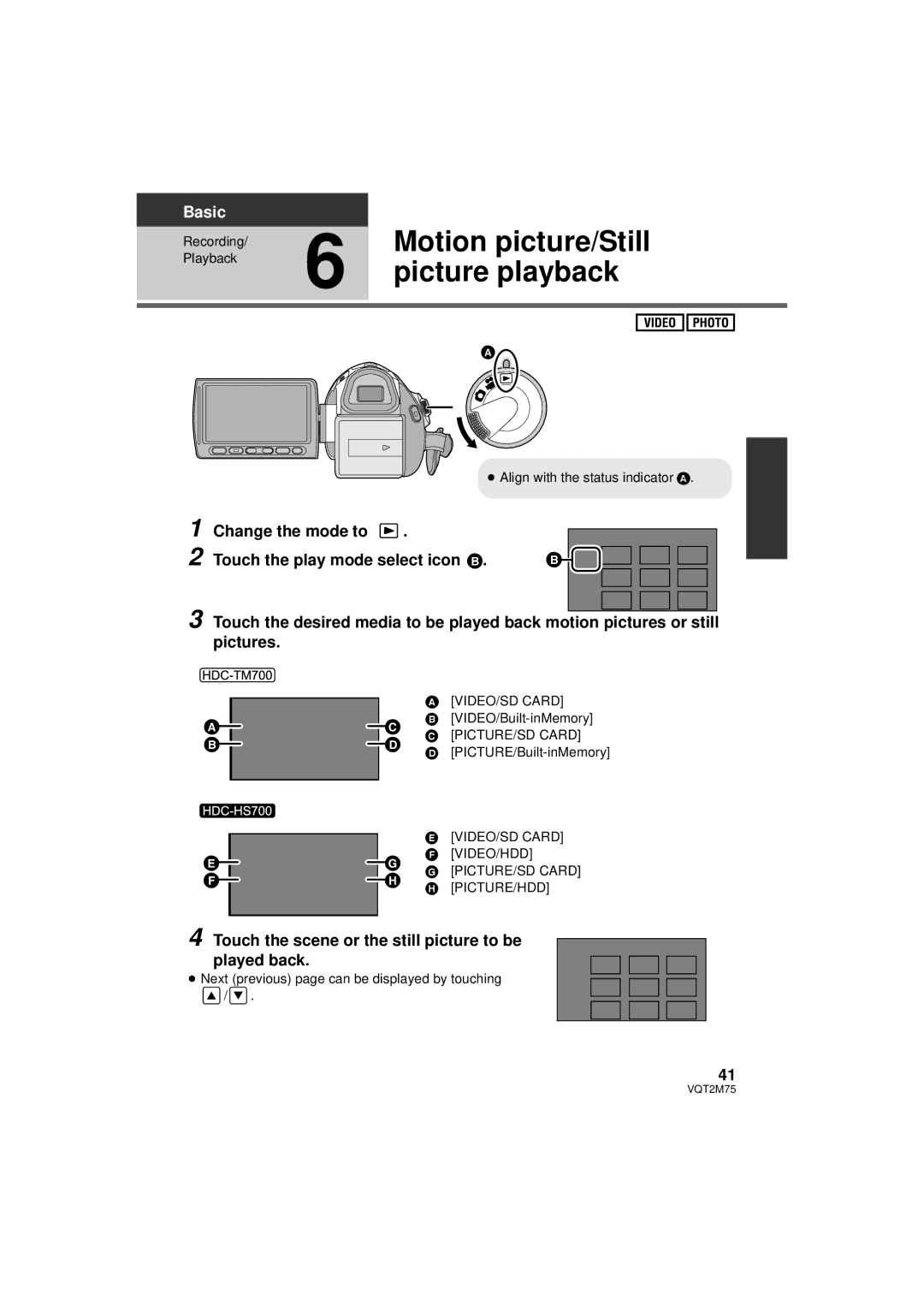 Panasonic HDC-HS700P/PC Motion picture/Still, Picture playback,  F, ≥ Next previous page can be displayed by touching 