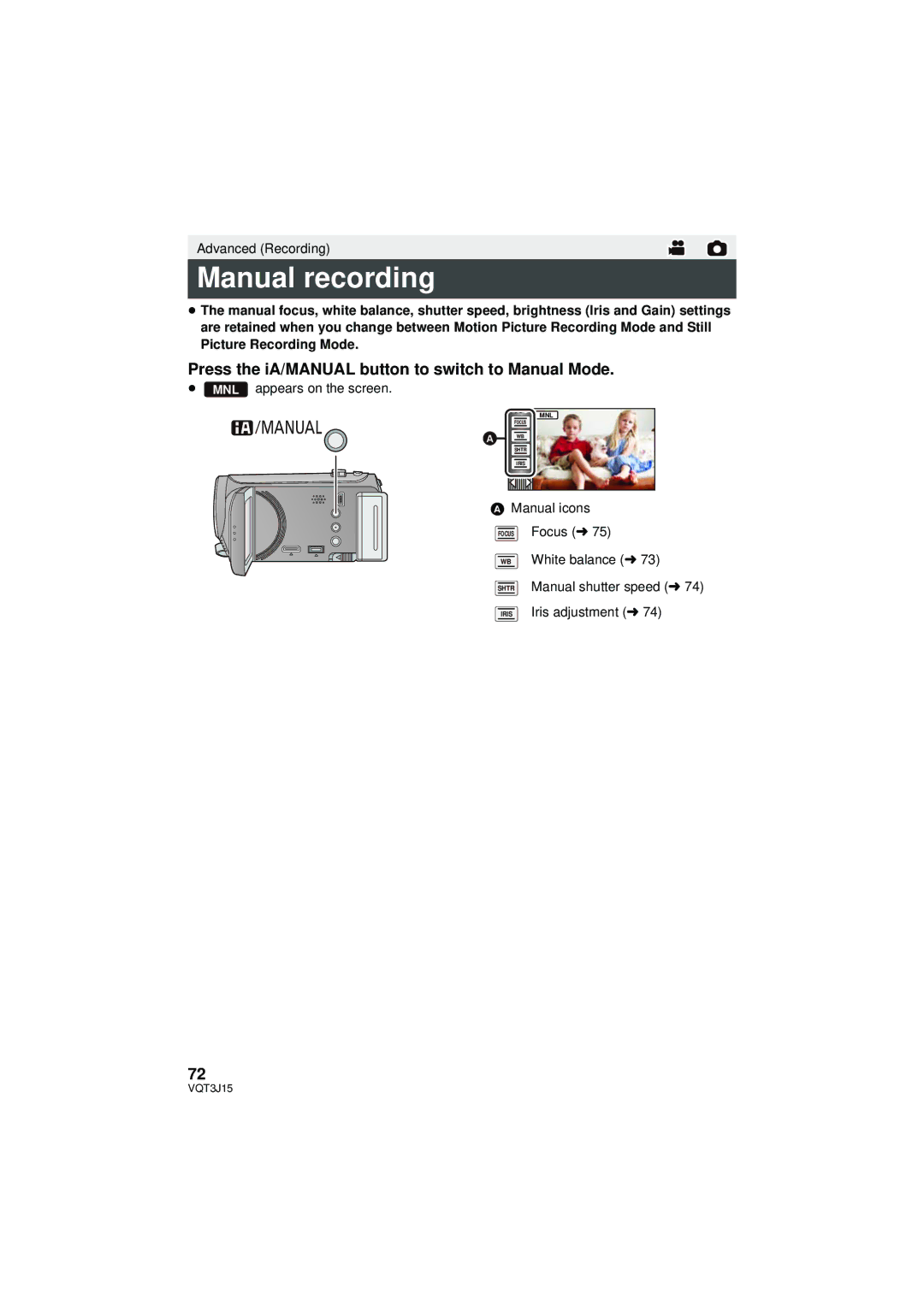 Panasonic HDC-TM80P/PC Manual recording, Press the iA/MANUAL button to switch to Manual Mode, ≥ MNL appears on the screen 