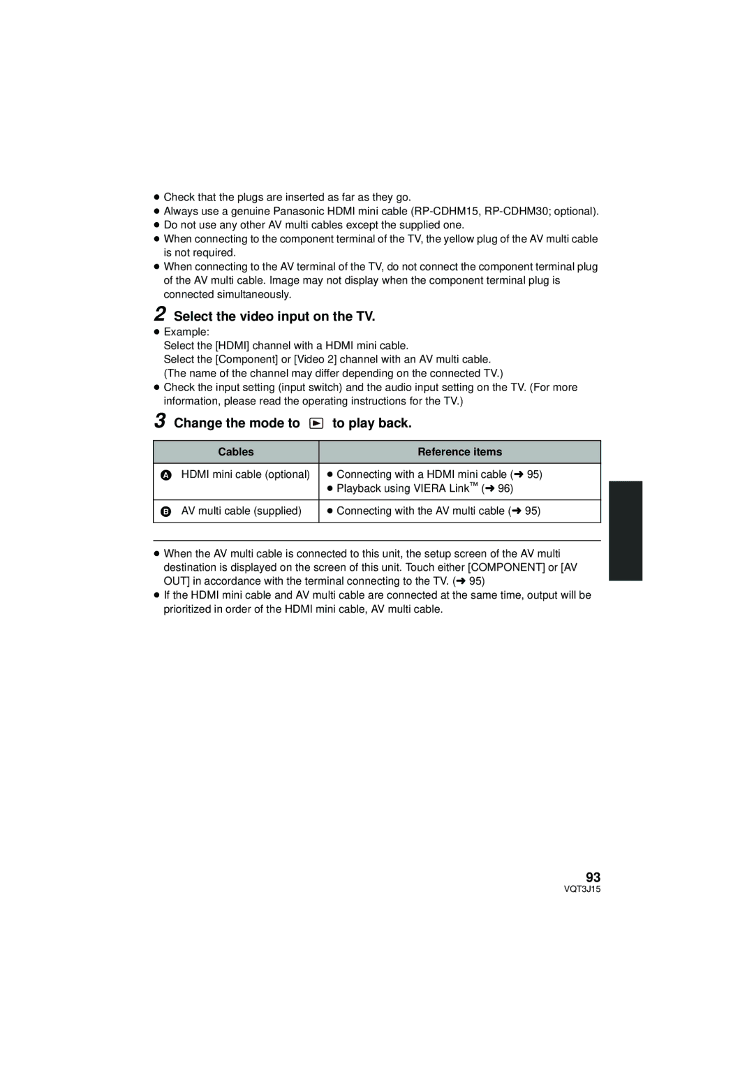 Panasonic HDC-TM80P/PC Select the video input on the TV, Change the mode to to play back, Cables Reference items 