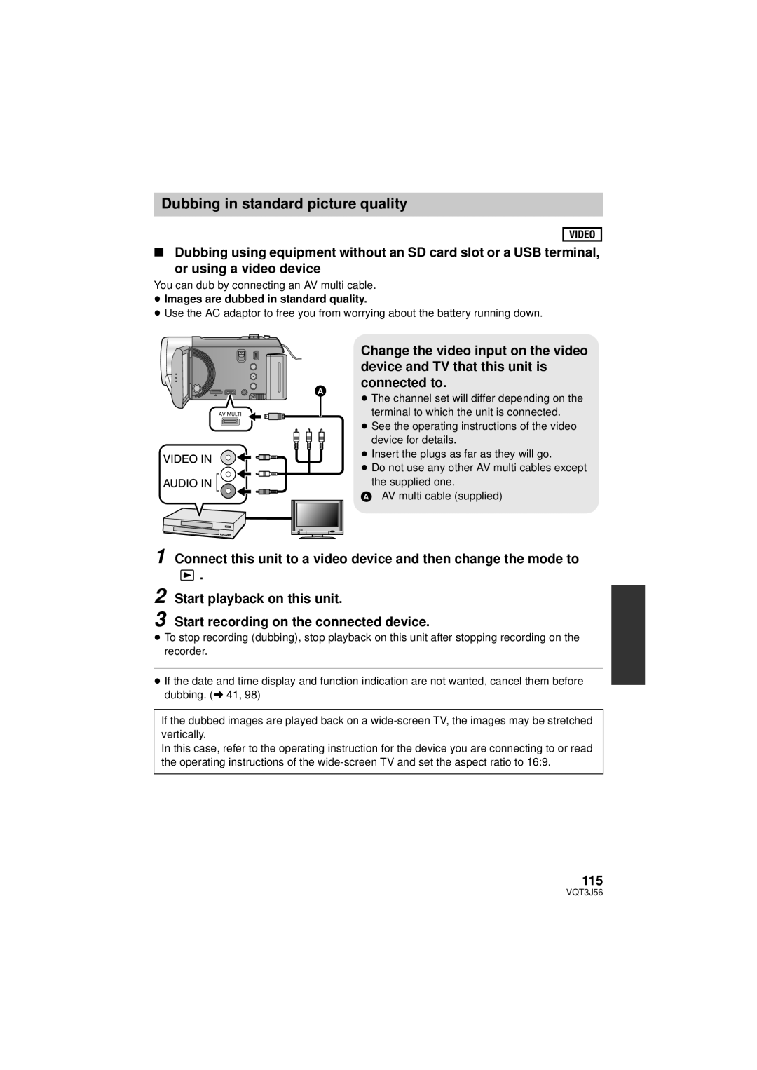 Panasonic HDC-SD90P/PC 115, You can dub by connecting an AV multi cable, ≥ Images are dubbed in standard quality 